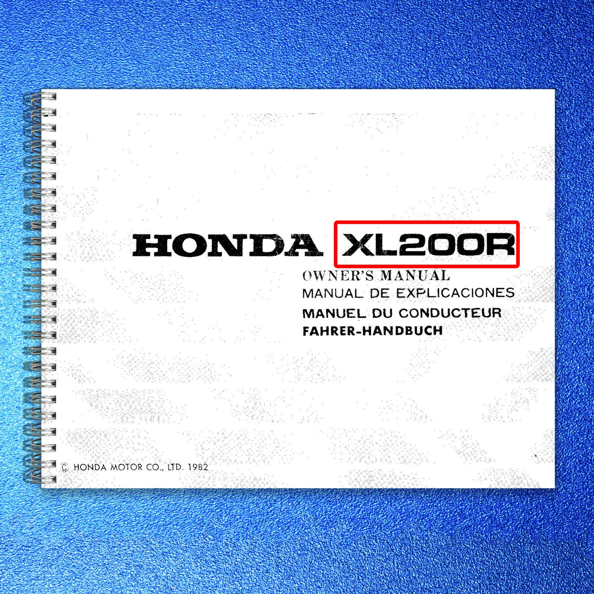 HONDA XL200R Owners Manual 1982 - BOUND - COVERS - XL FOLDOUT PAGES