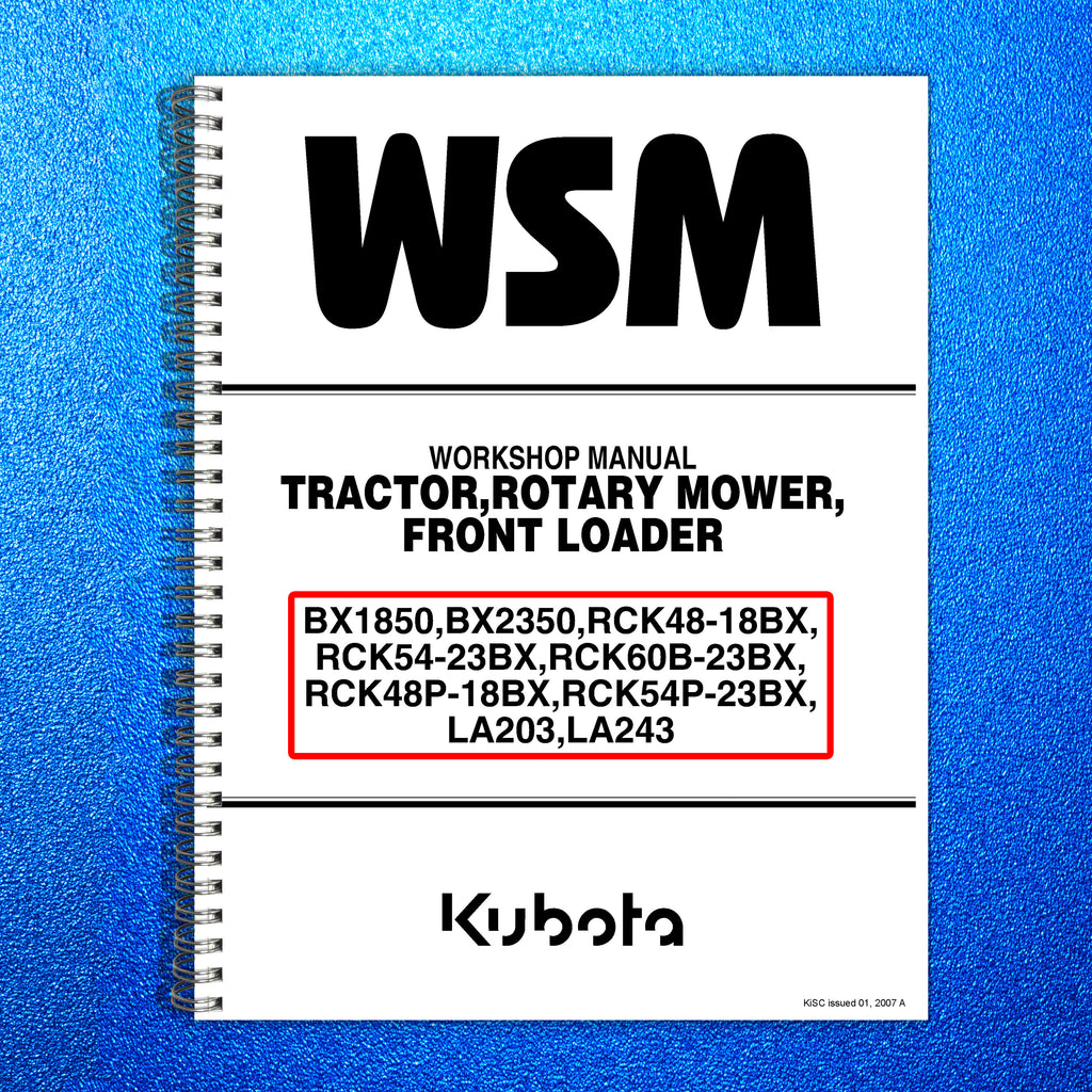 KUBOTA TRACTOR BX1850 BX2350 WORKSHOP MANUAL - BOUND - COVERS - XL FOLDOUT PAGES