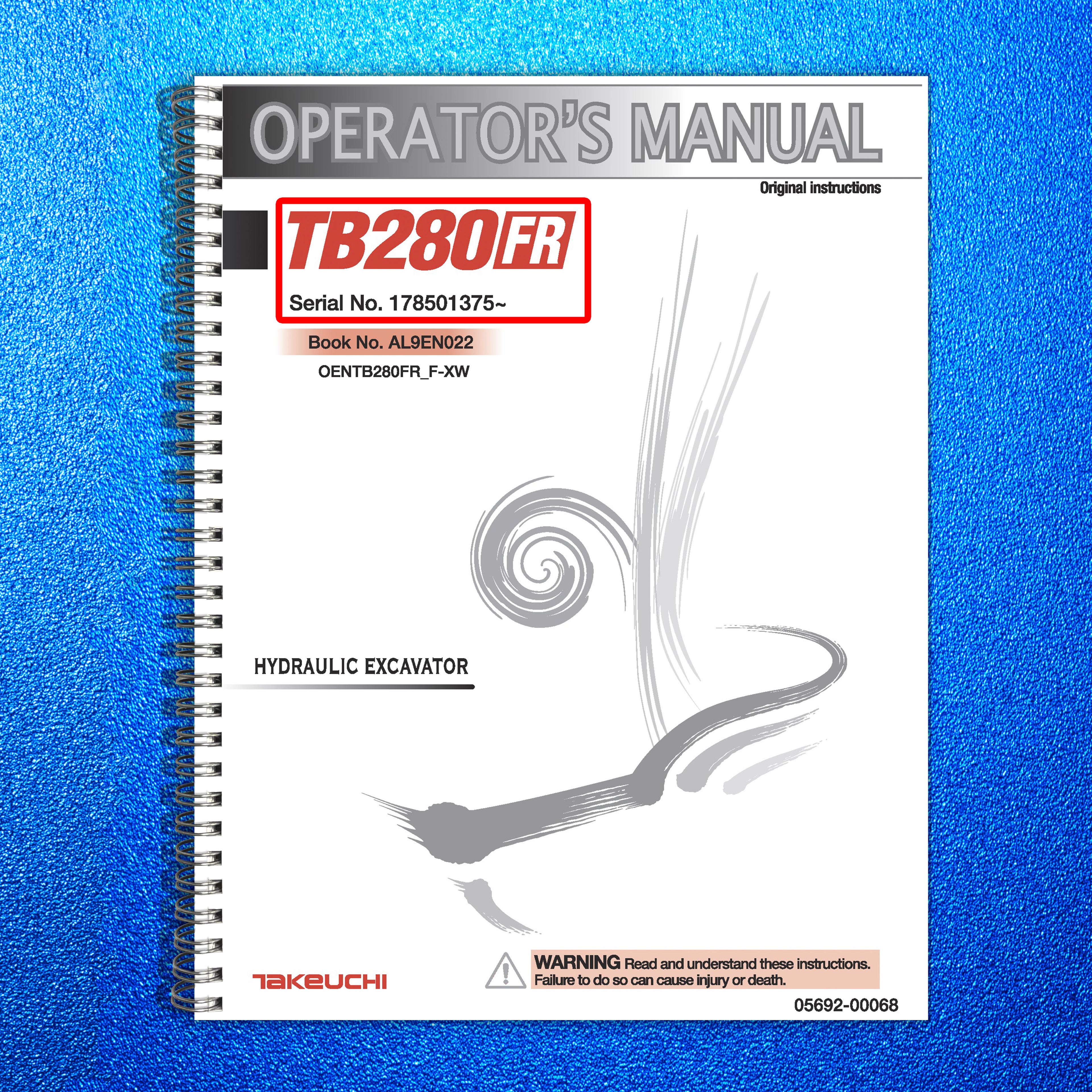TAKEUCHI TB280FR EXCAVATOR OPERATORS MANUAL - STEEL WIRE BOUND - TOUGH COVERS