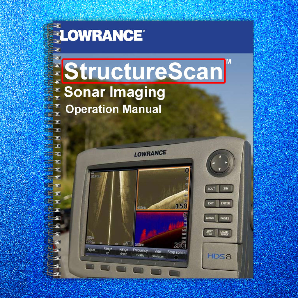 LOWRANCE Structure Scan Sonar Imaging User Manual - ROBUST WIRE BINDING & COVERS