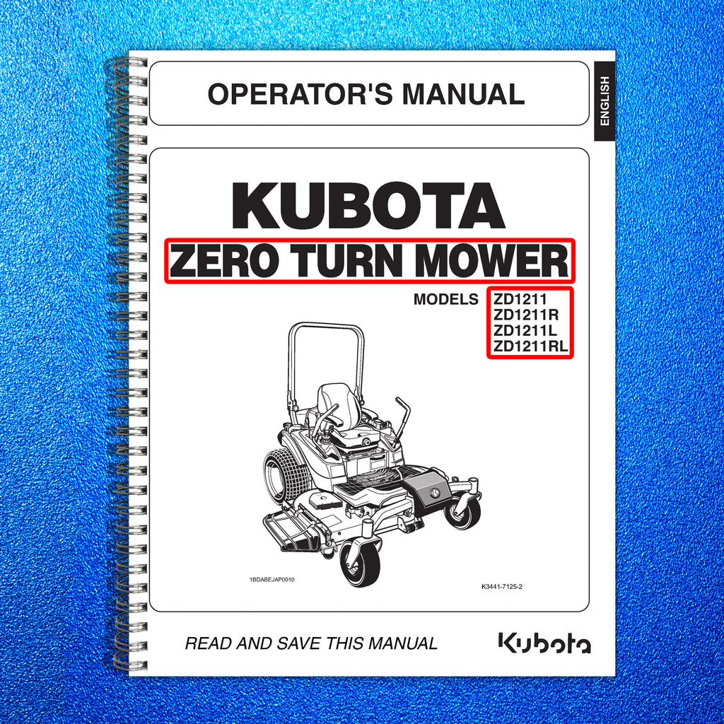KUBOTA ZD1211 ZD1211R ZD1211L ZD1211RL MOWER OPERATOR MANUAL: WIRE BOUND, COVERS
