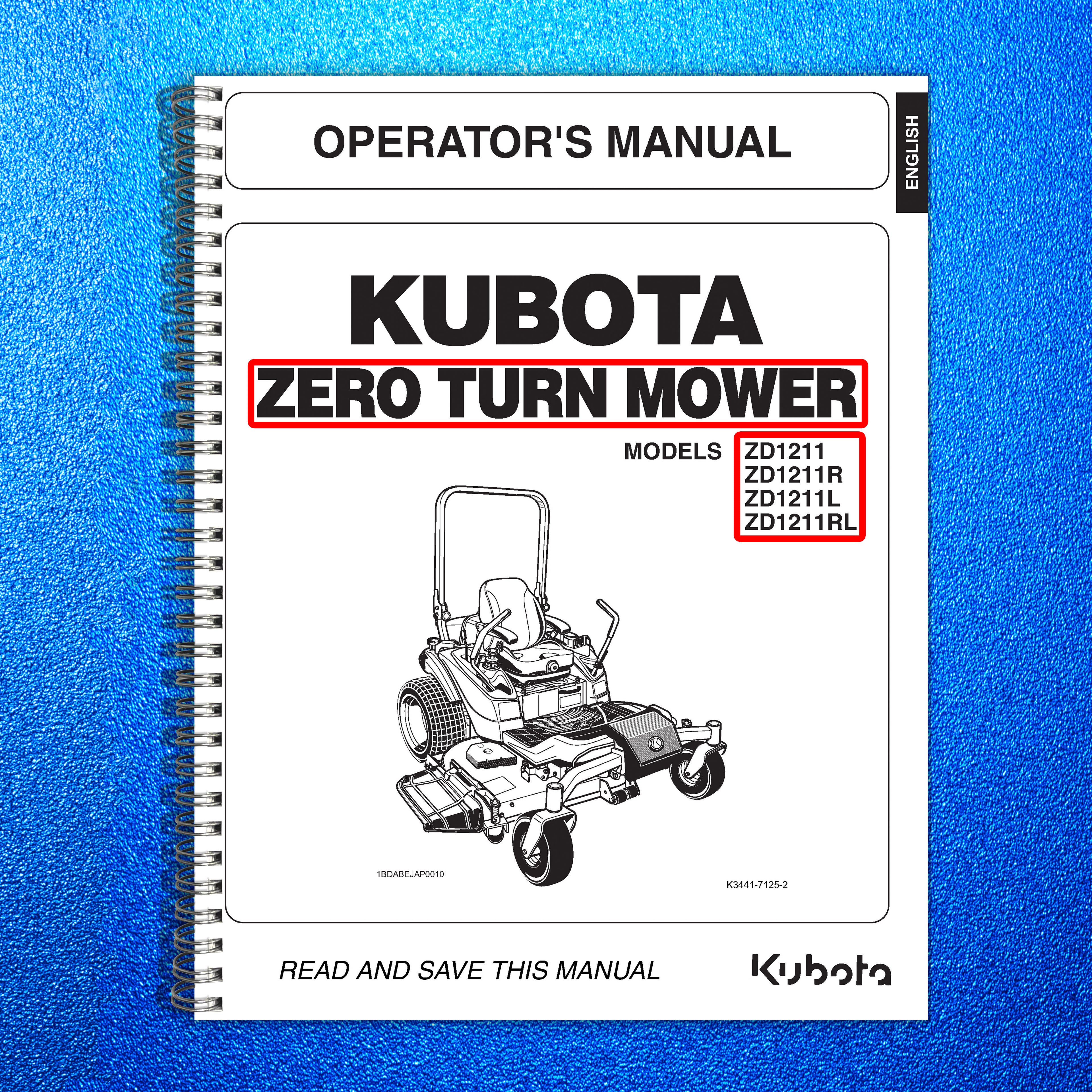 KUBOTA ZD1211 ZD1211R ZD1211L ZD1211RL MOWER OPERATOR MANUAL: WIRE BOUND, COVERS