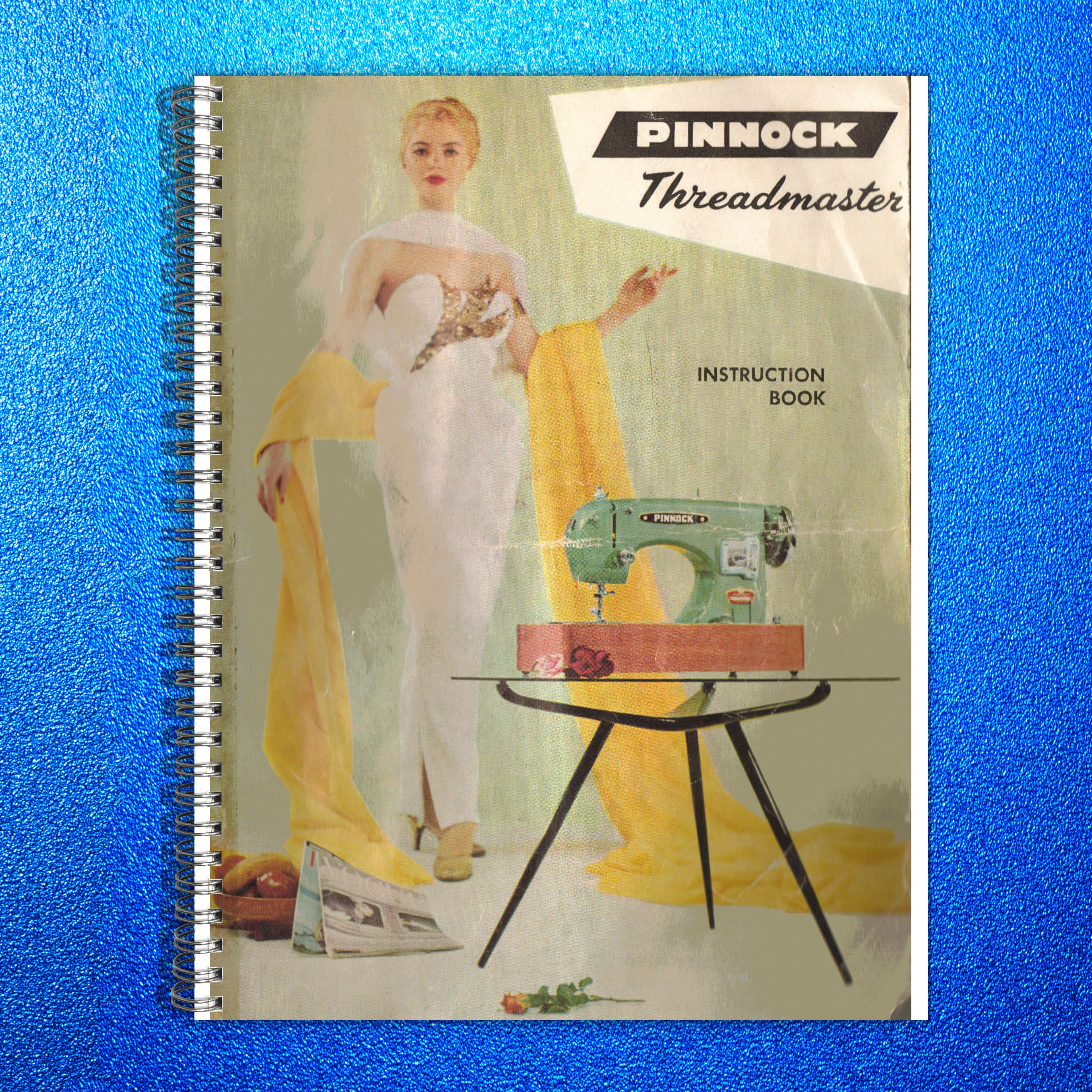 PINNOCK Sewing Machine Instruction Book Manual - STEEL WIRE BOUND - TOUGH COVERS