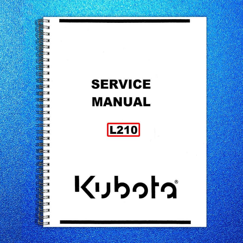 KUBOTA L210 TRACTOR WORKSHOP MANUAL WSM - STEEL WIRE BOUND - PROTECTIVE COVERS