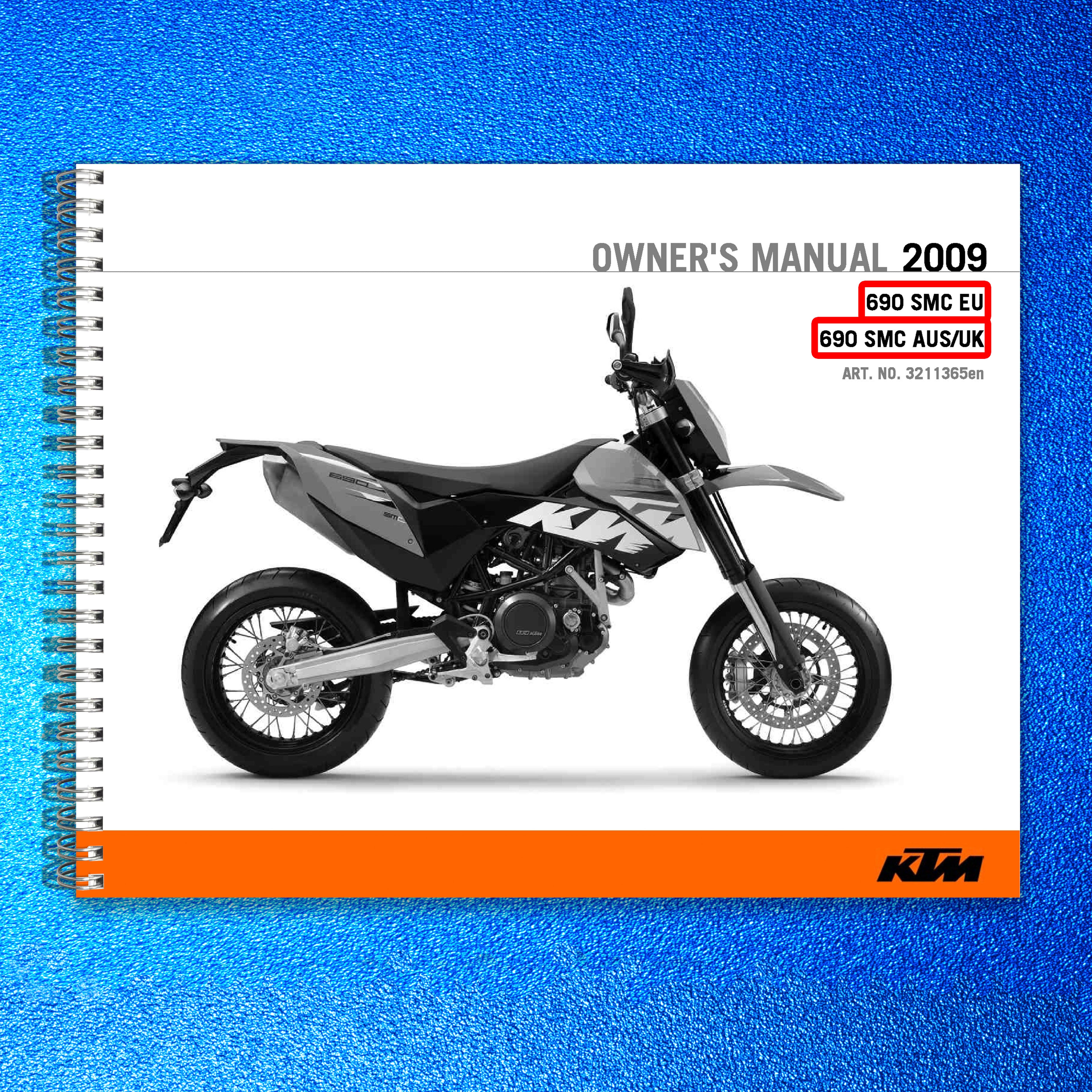 KTM 690 SMC EU AUS UK Owners Manual 2009 - STEEL WIRE BOUND - PROTECTIVE COVERS