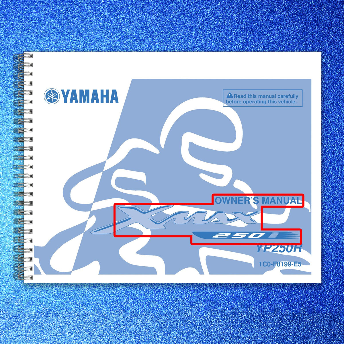 YAMAHA XMAX 250 Owners Manual 2009 - STEEL WIRE BOUND - PROTECTIVE COVERS