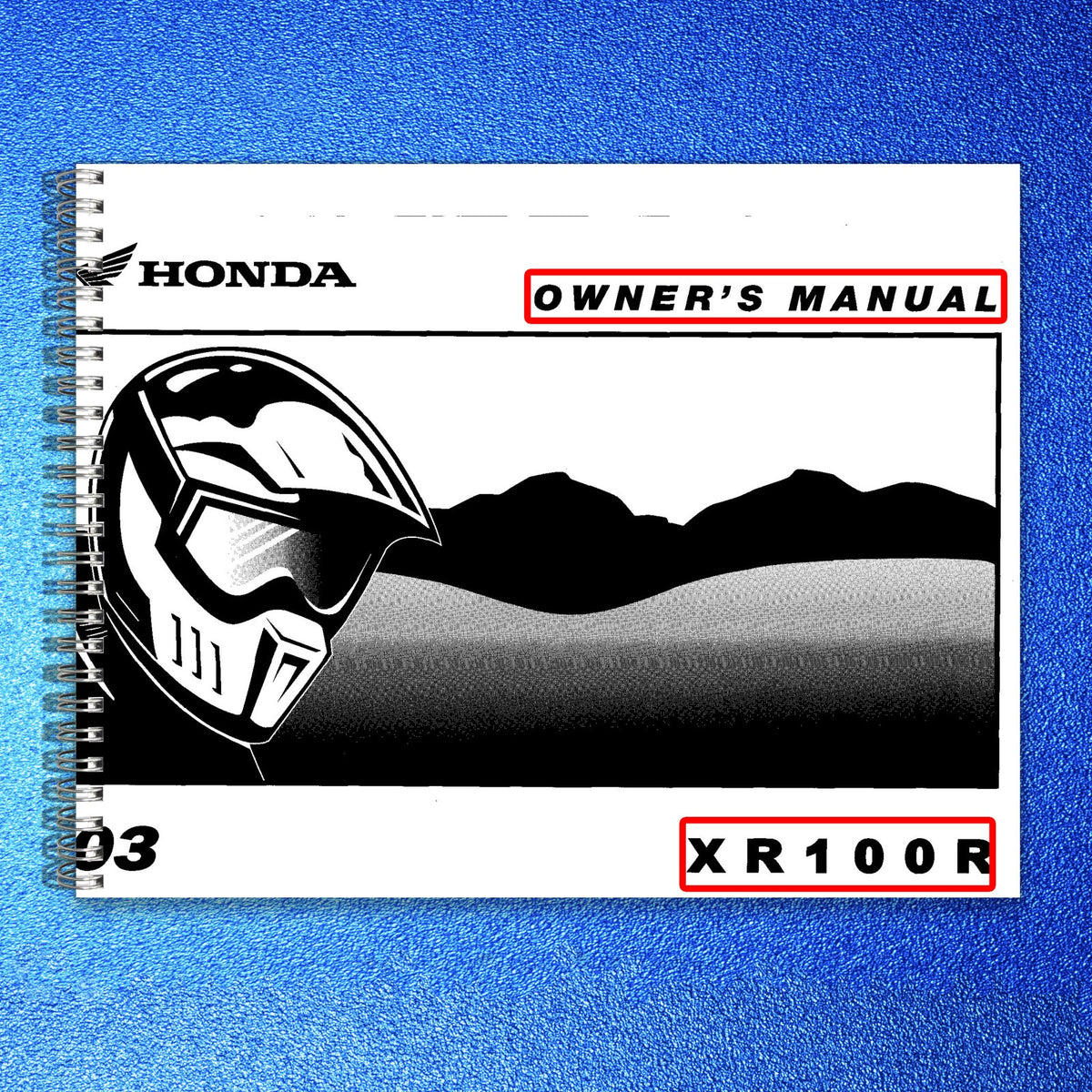 HONDA XR100R Owners Manual 2003 - STEEL WIRE BOUND - PROTECTIVE COVERS