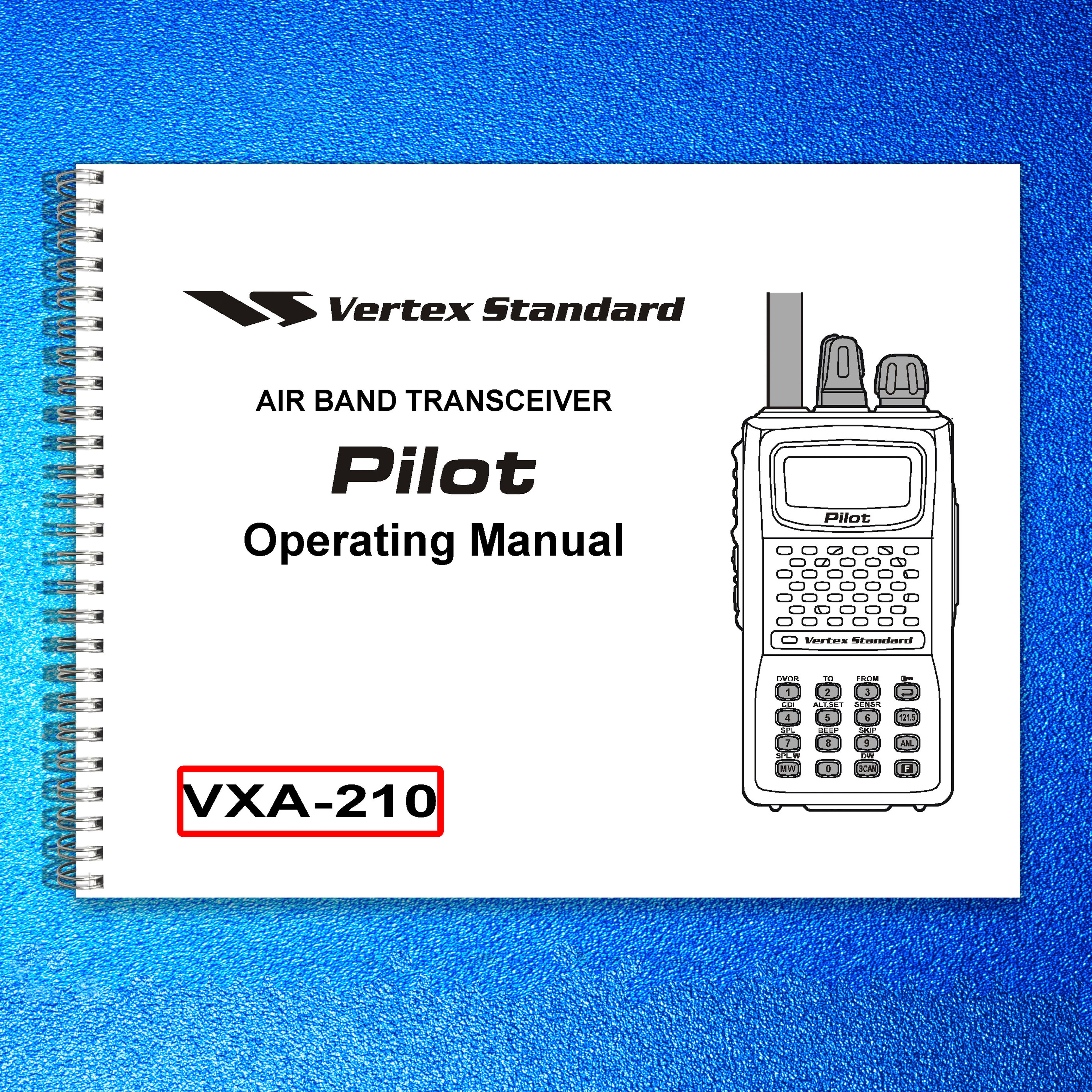 VERTEX STANDARD VXA-210 Air Band Transceiver Operating Manual - WIRE BOUND