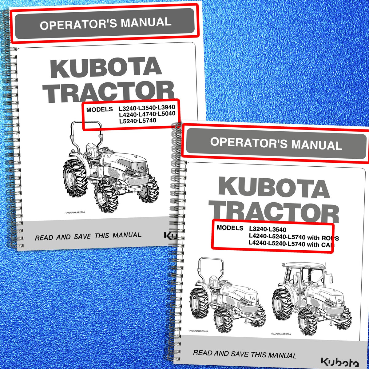 KUBOTA L3240-L5740 ROPS CAB Operators Manual BUNDLE - WIRE BOUND - TOUGH COVERS