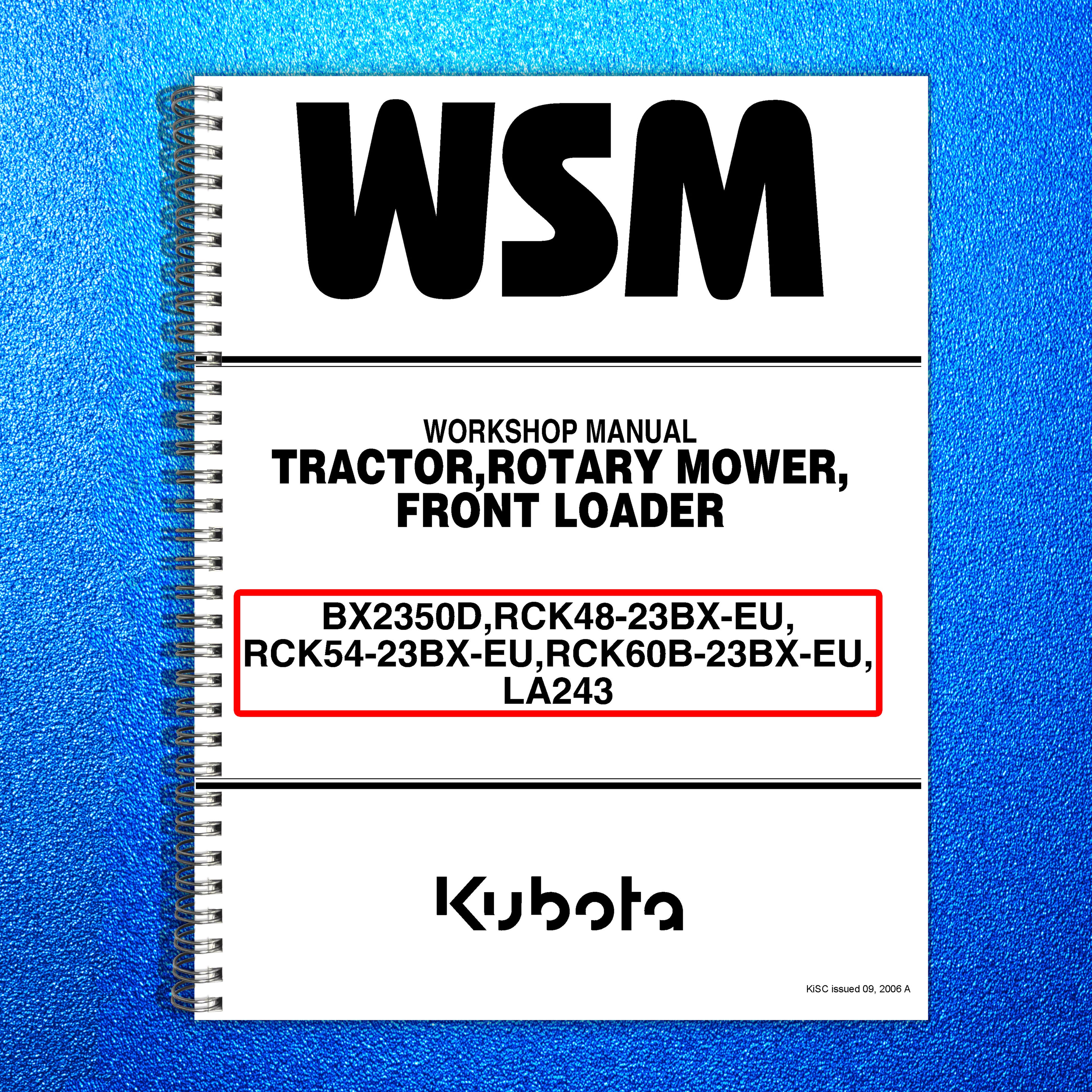 KUBOTA BX2350D RCK48-23BX-EU RCK54-23BX-EU RCK60B-23BX-EU LA243 WORKSHOP MANUAL