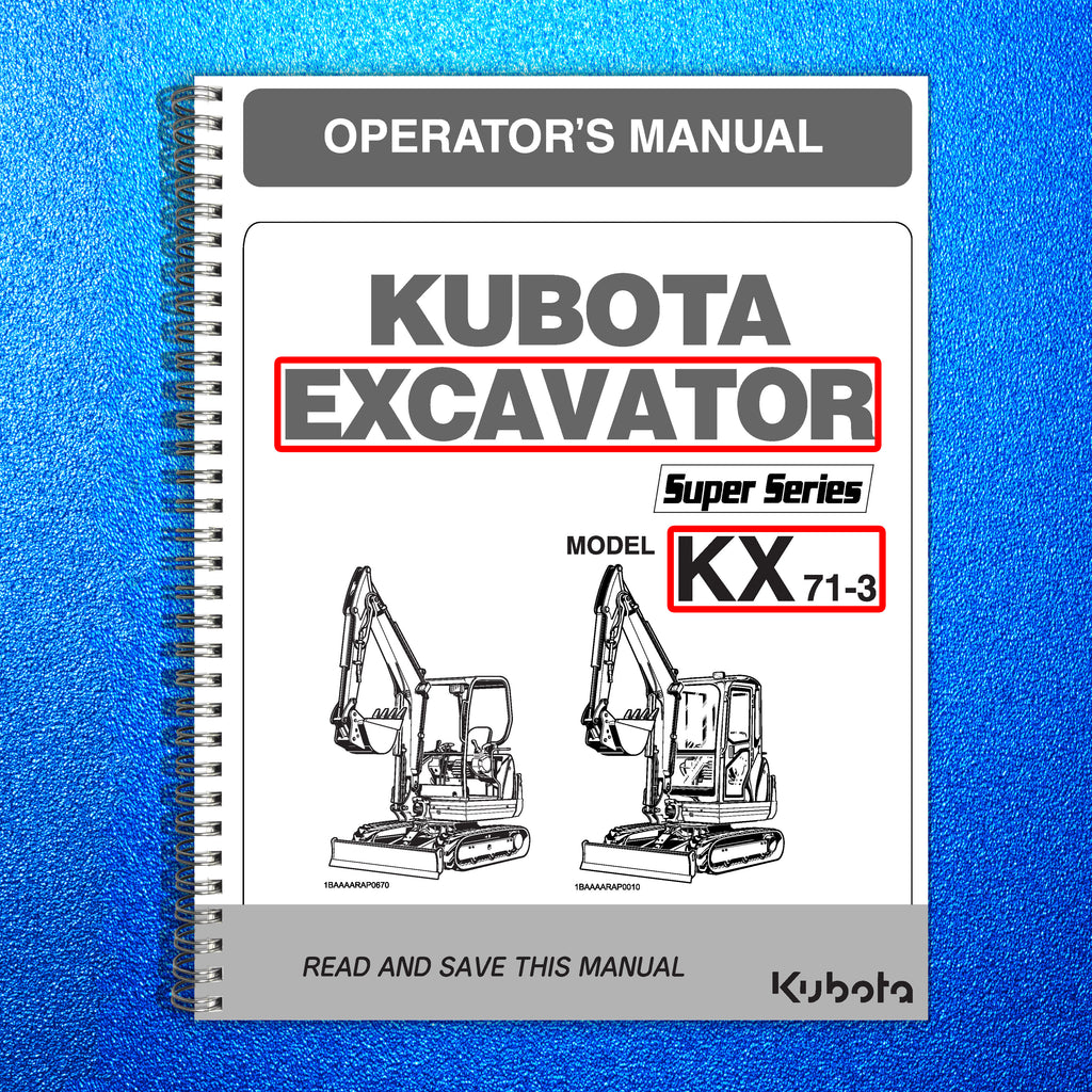 KUBOTA KX71-3 EXCAVATOR OPERATORS MANUAL - STEEL WIRE BOUND - PROTECTIVE COVERS