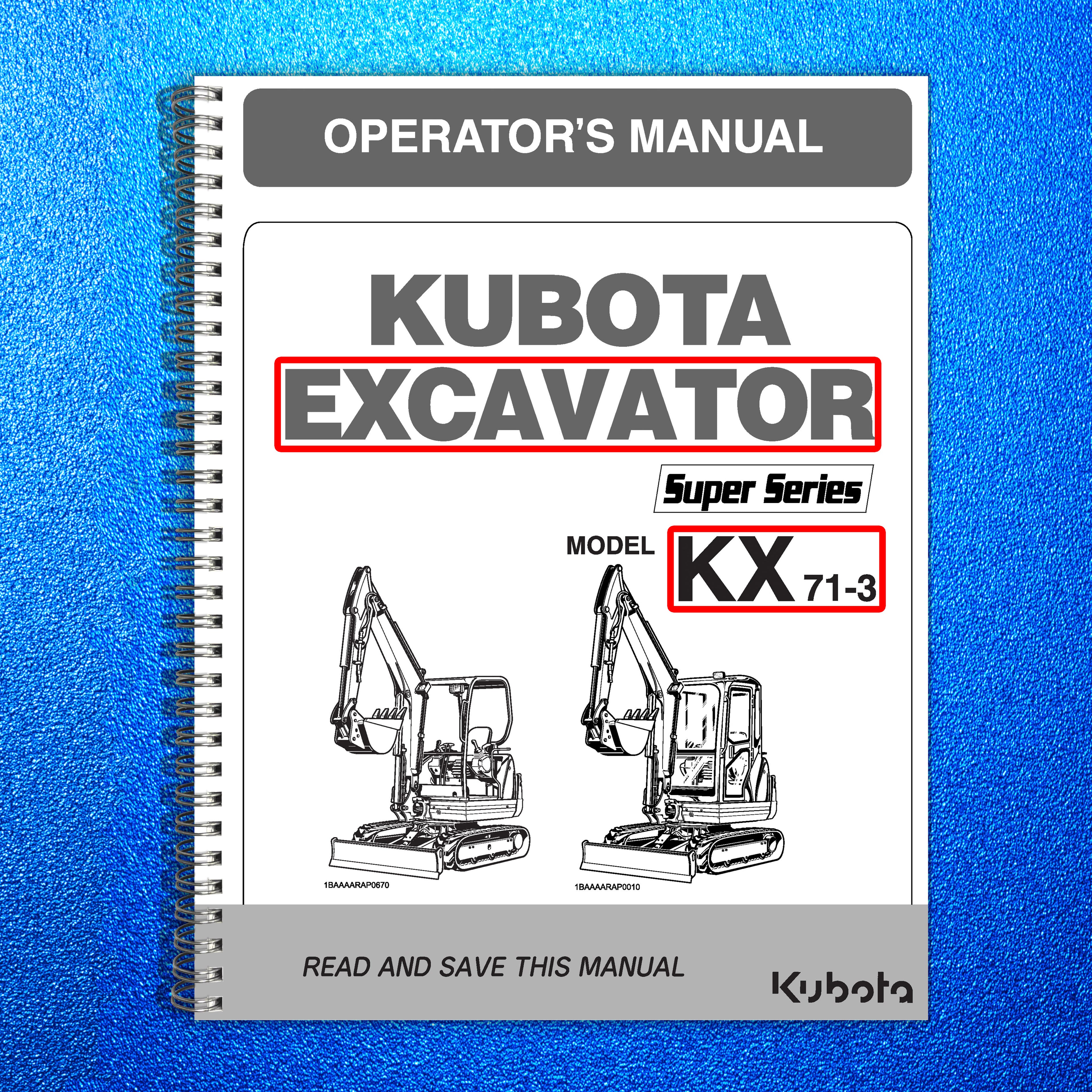 KUBOTA KX71-3 EXCAVATOR OPERATORS MANUAL - STEEL WIRE BOUND - PROTECTIVE COVERS