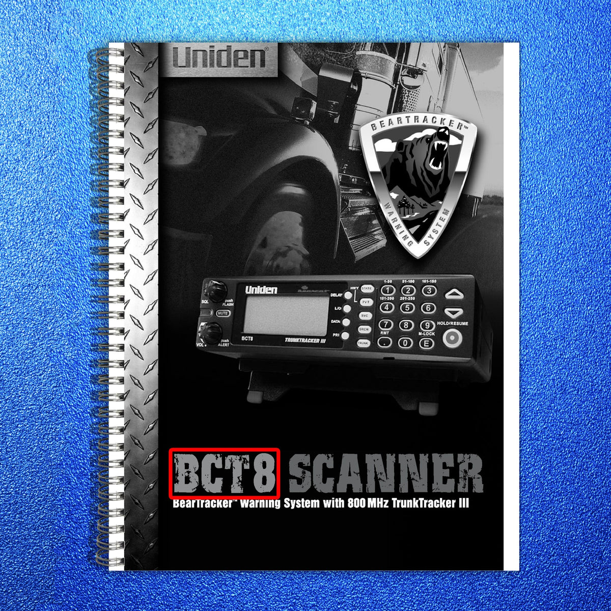 UNIDEN BCT8 Scanner Owners Manual 2003 - STEEL WIRE BOUND - PROTECTIVE COVERS