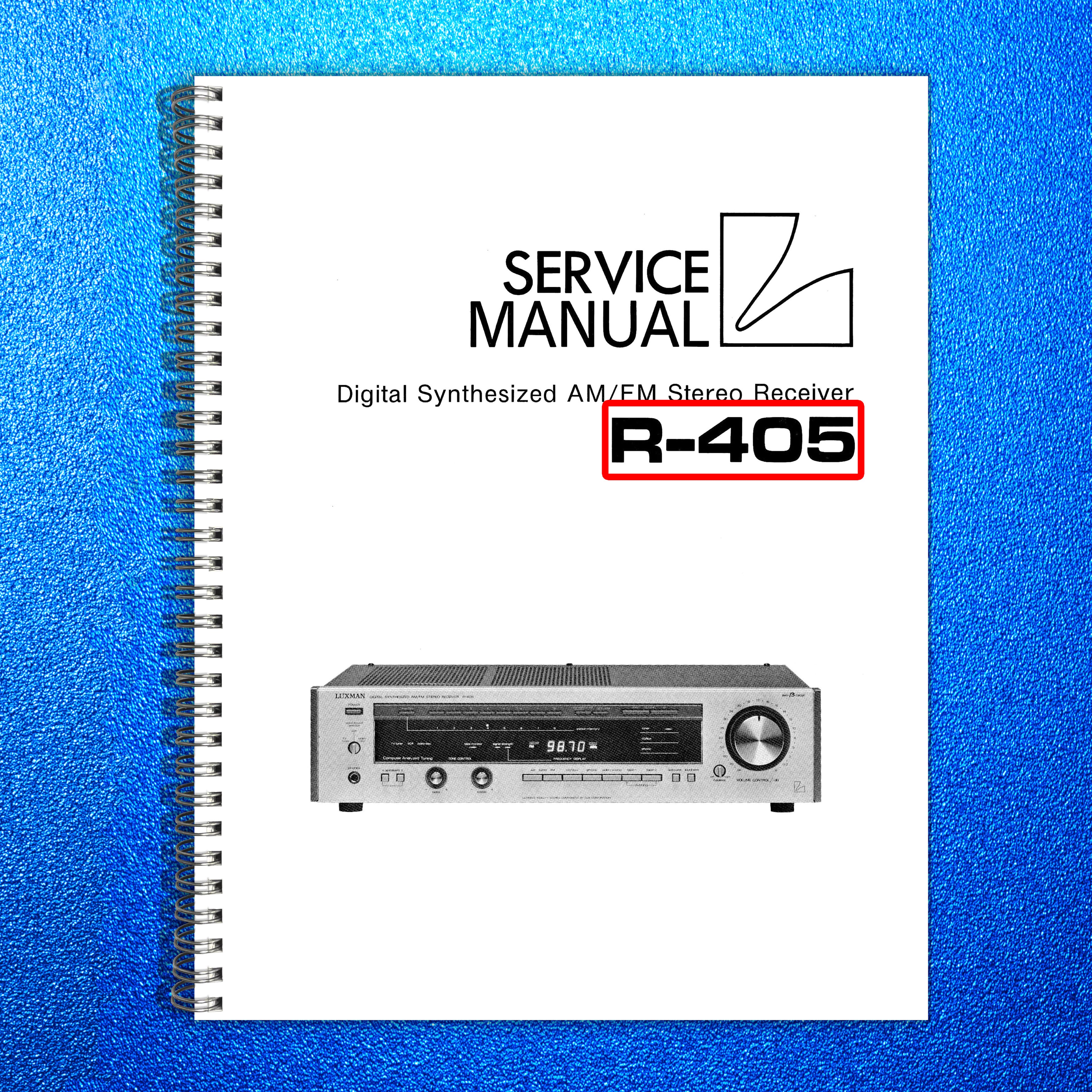 LUXMAN R-405 AM FM Stereo Receiver Service Manual - BOUND - COVERS - XL FOLDOUTS