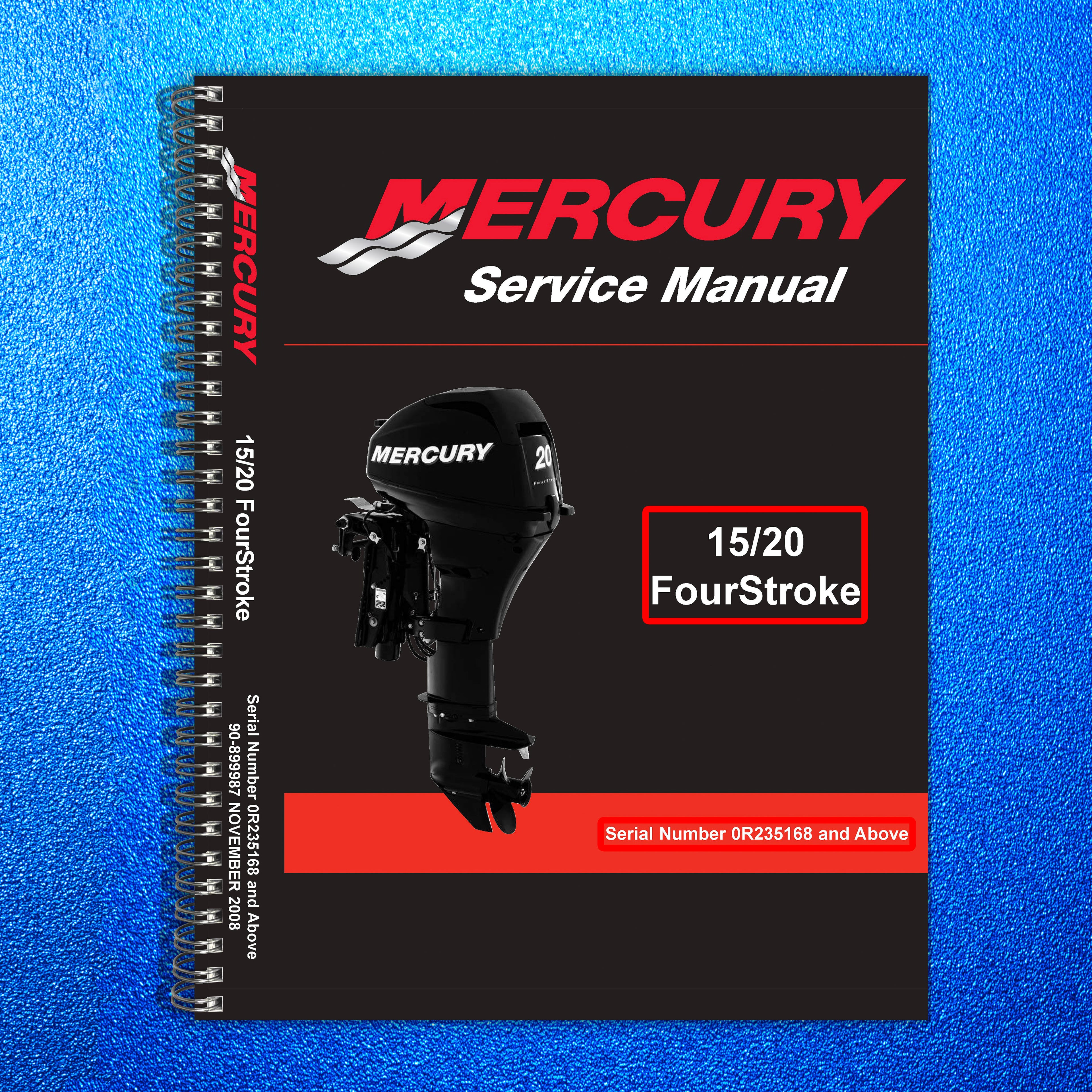MERCURY 15 20 FourStroke Outboard Service Manual 2008 SN 0R235168 Up - BOUND
