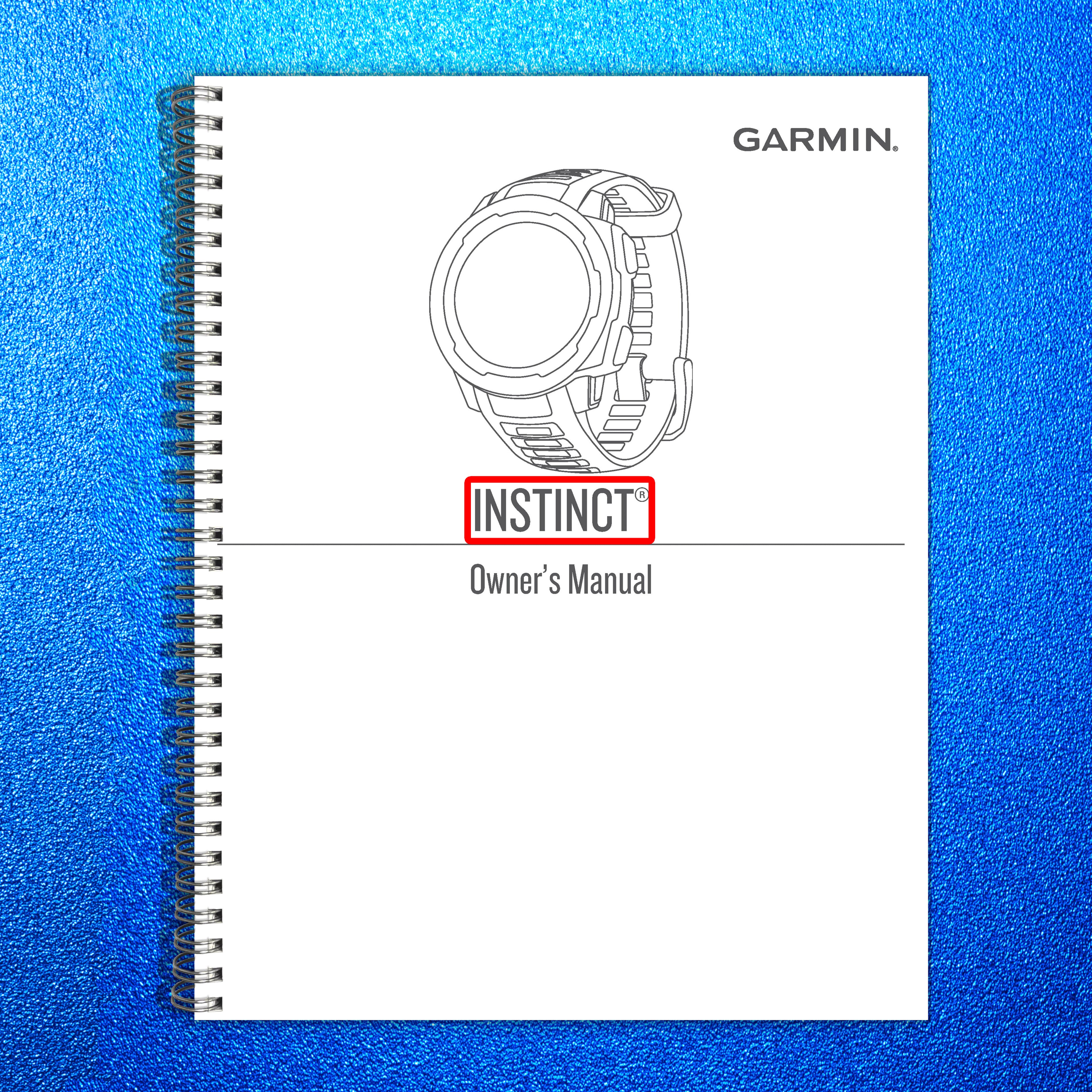 GARMIN Instinct Owners Manual 2018 - STEEL WIRE BOUND - PROTECTIVE COVERS