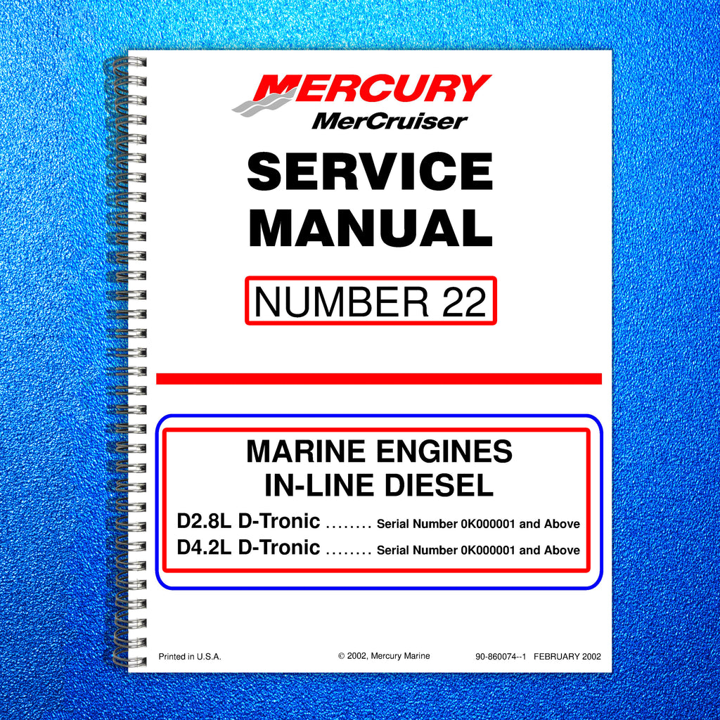 Mercury Mercruiser #22 Service Manual In-Line Diesel D2.8L D4.2L D-Tronic COVERS