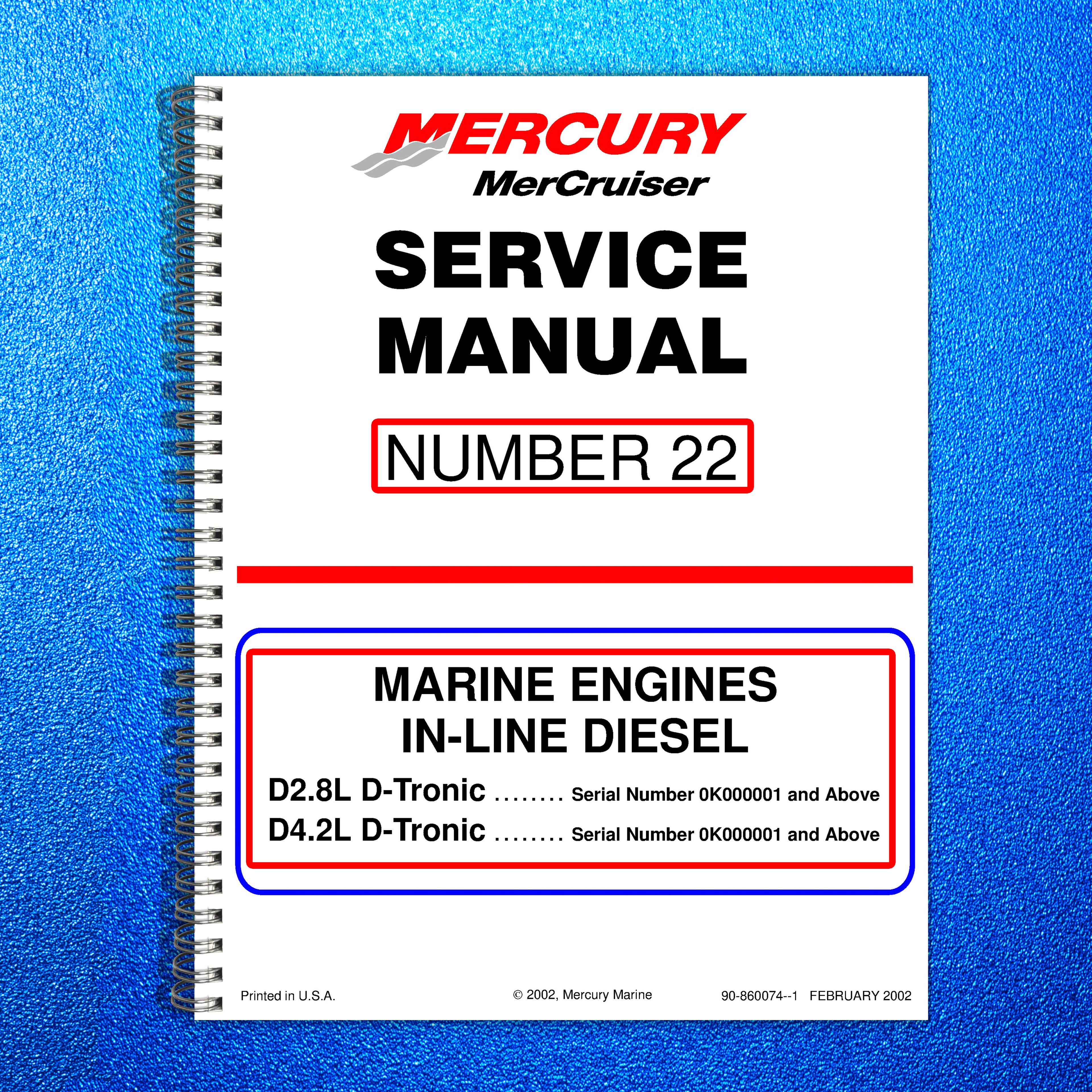 Mercury Mercruiser #22 Service Manual In-Line Diesel D2.8L D4.2L D-Tronic COVERS