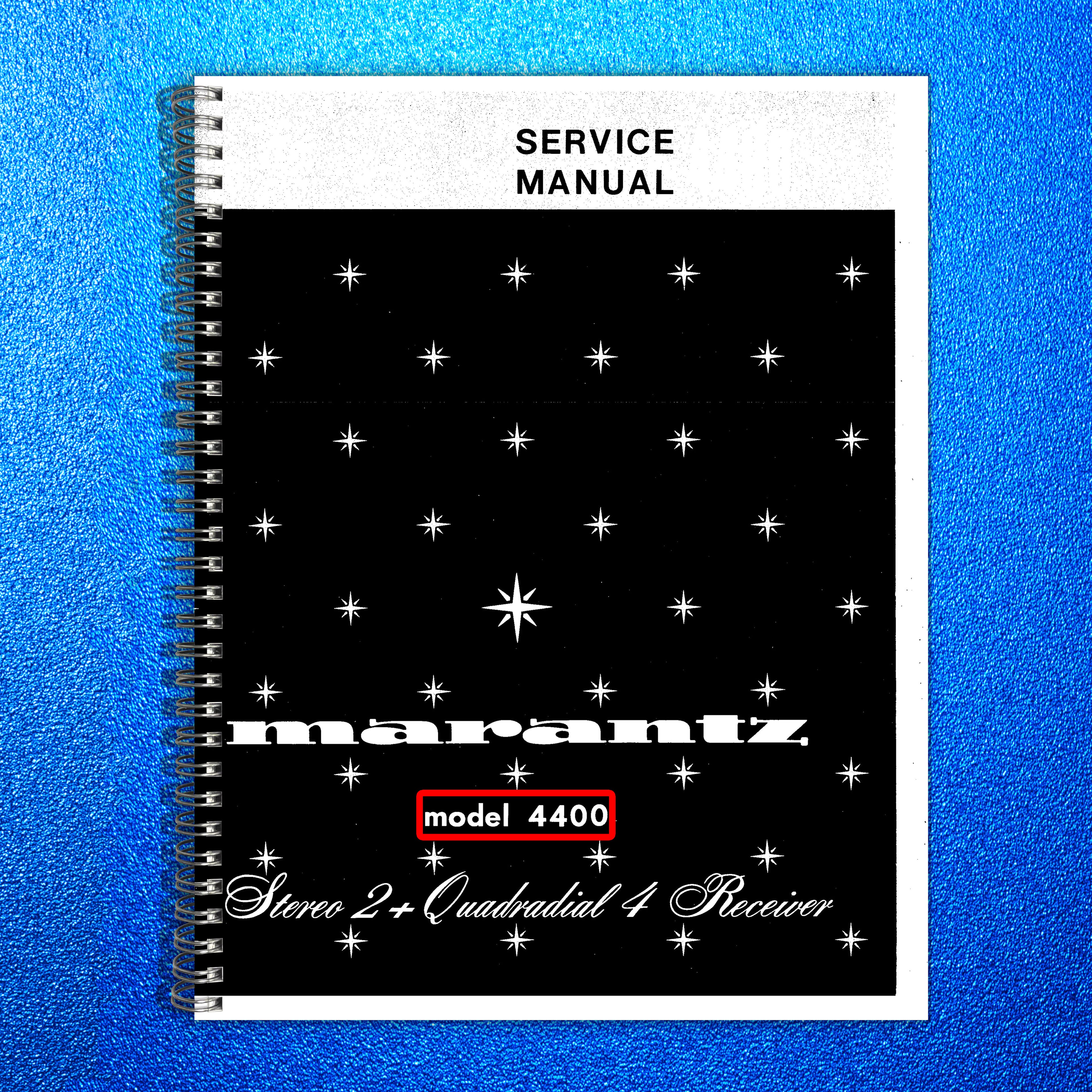 MARANTZ 4400 Stereo Receiver Service Manual - BOUND - COVERS - XL FOLDOUT PAGES