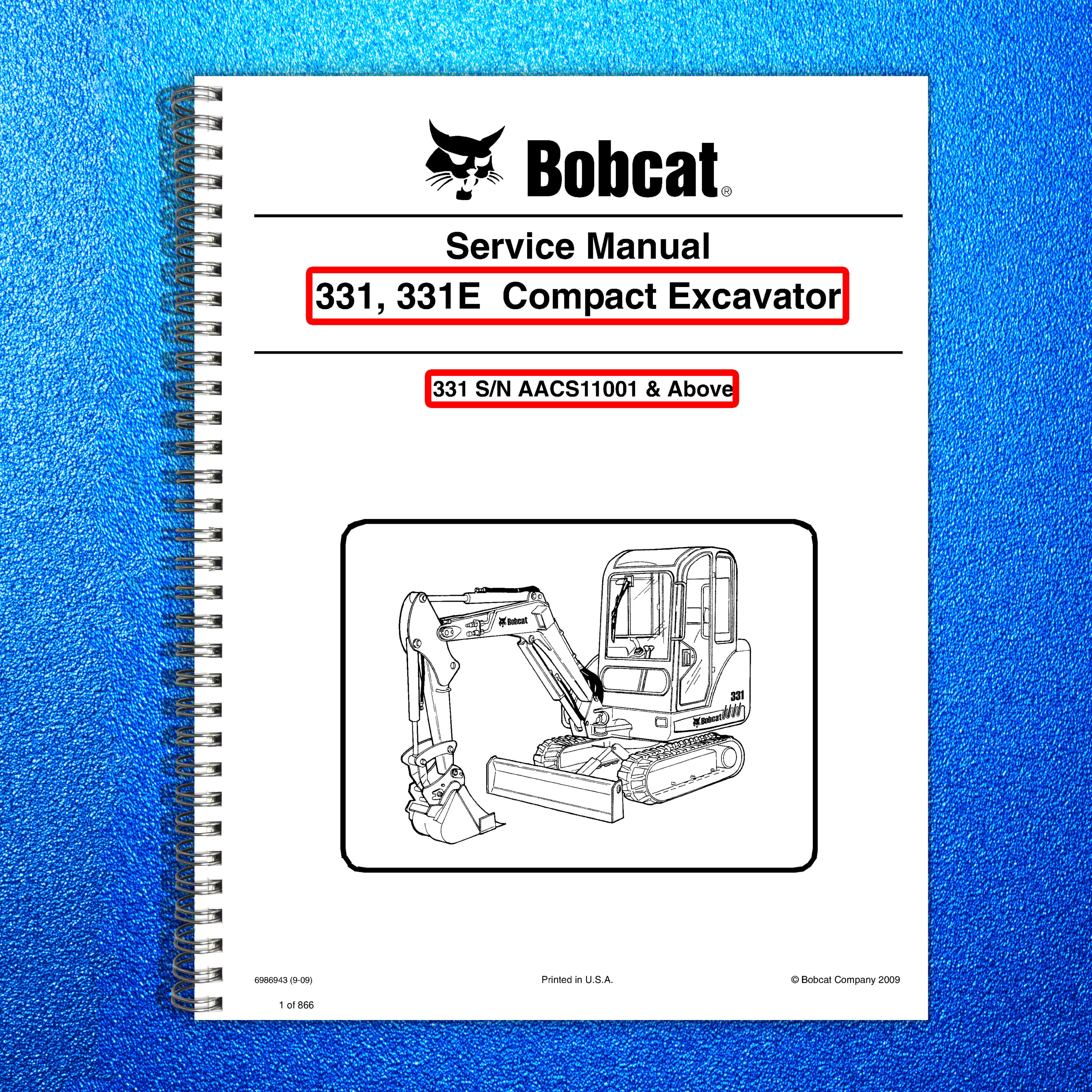 BOBCAT 331 331E Compact Excavator Service Manual SN AACS11001 Up, FOLDOUTS