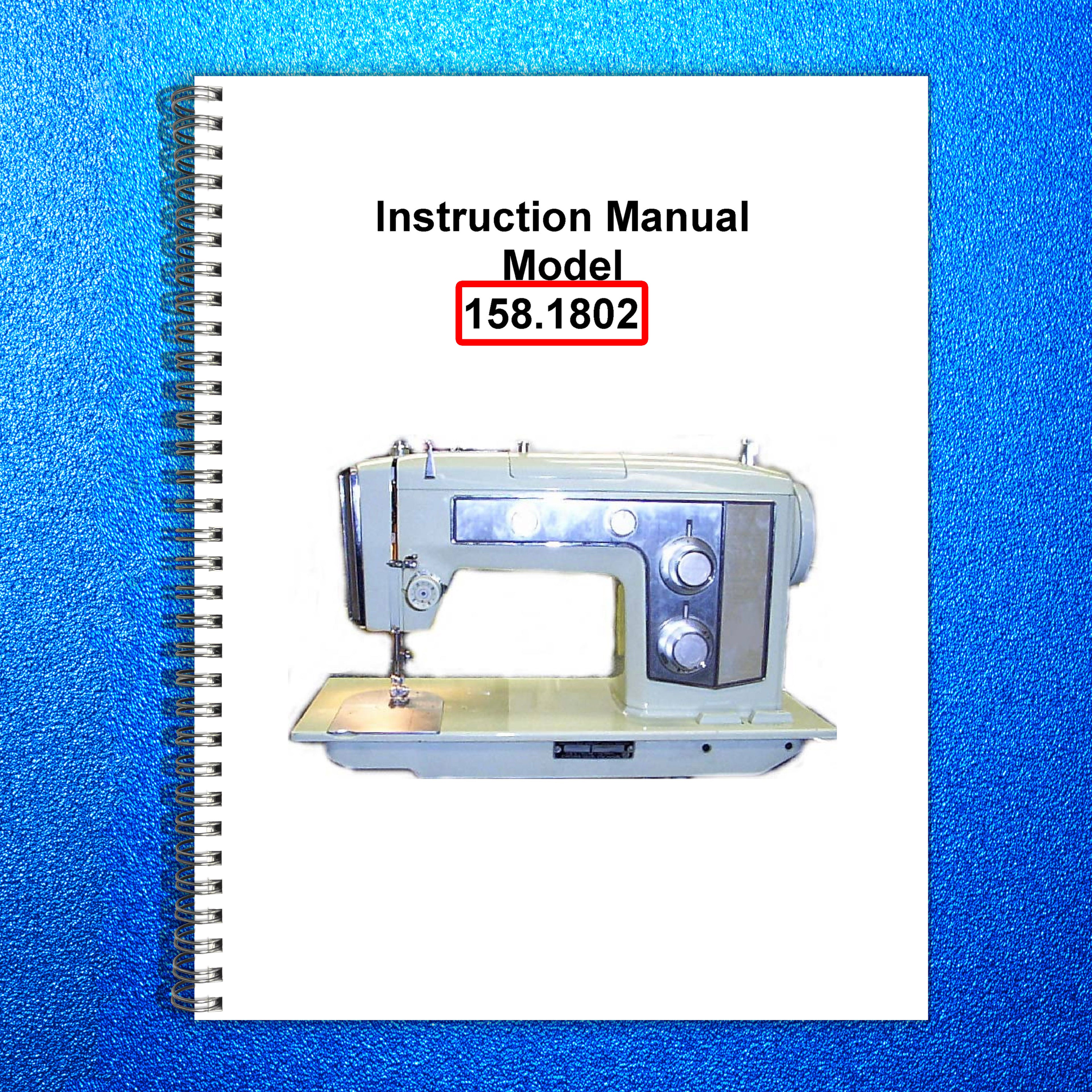 KENMORE 158 1802 Instruction Manual - BOUND - COVERS - XL FOLDOUT PAGES