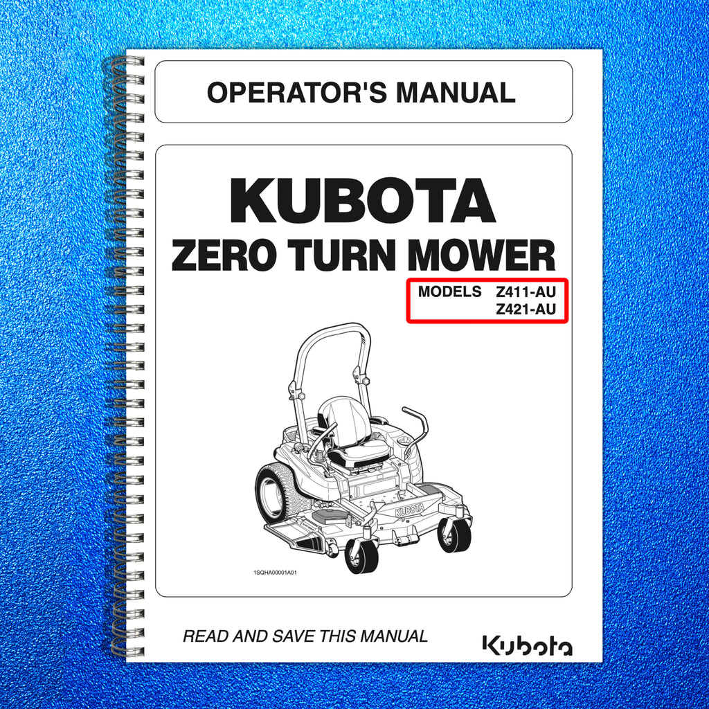 KUBOTA Z411-AU Z421-AU ZERO TURN MOWER OPERATORS MANUAL - WIRE BOUND - COVERS