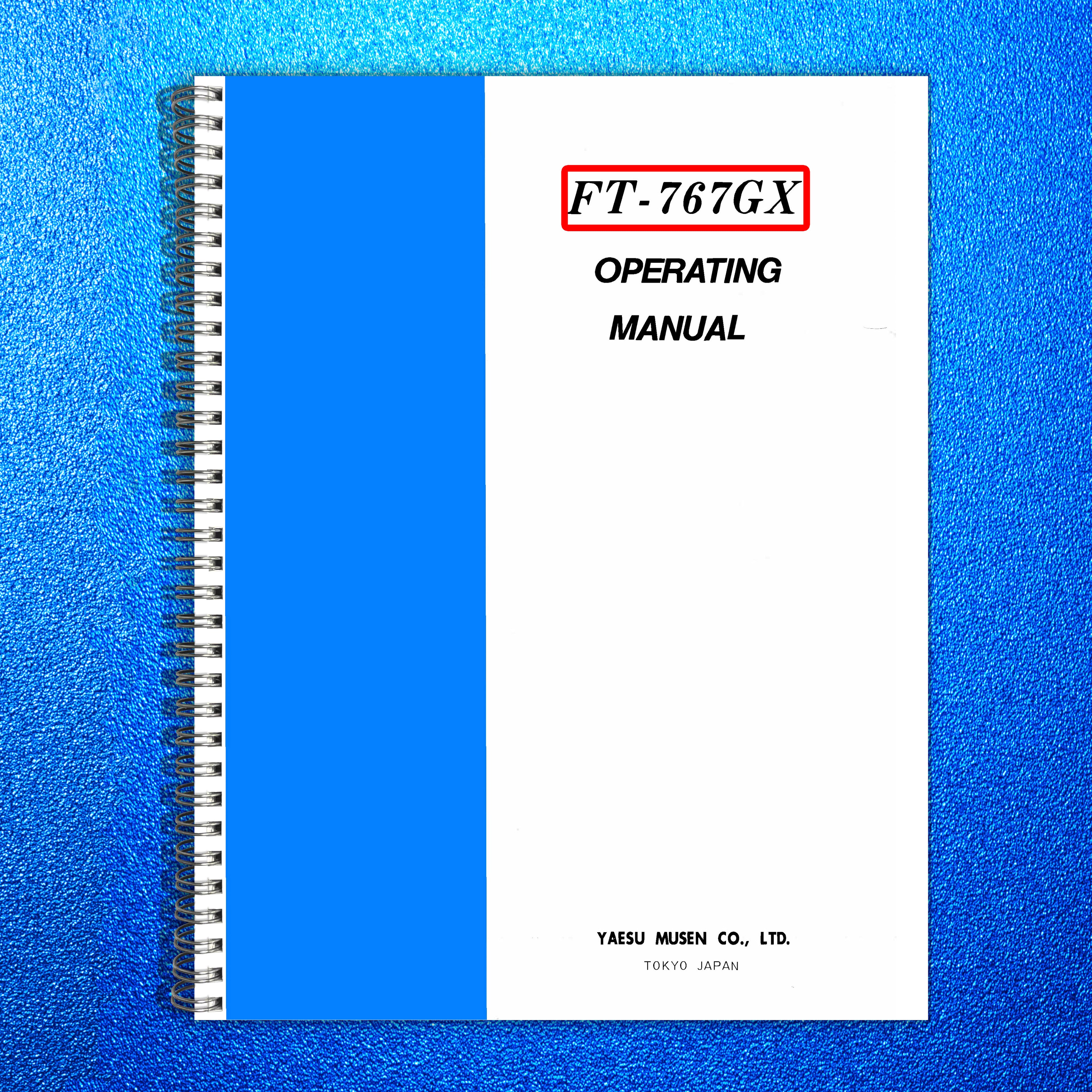 YAESU FT-767GX Operating Manual - STEEL WIRE BOUND - PROTECTIVE COVERS