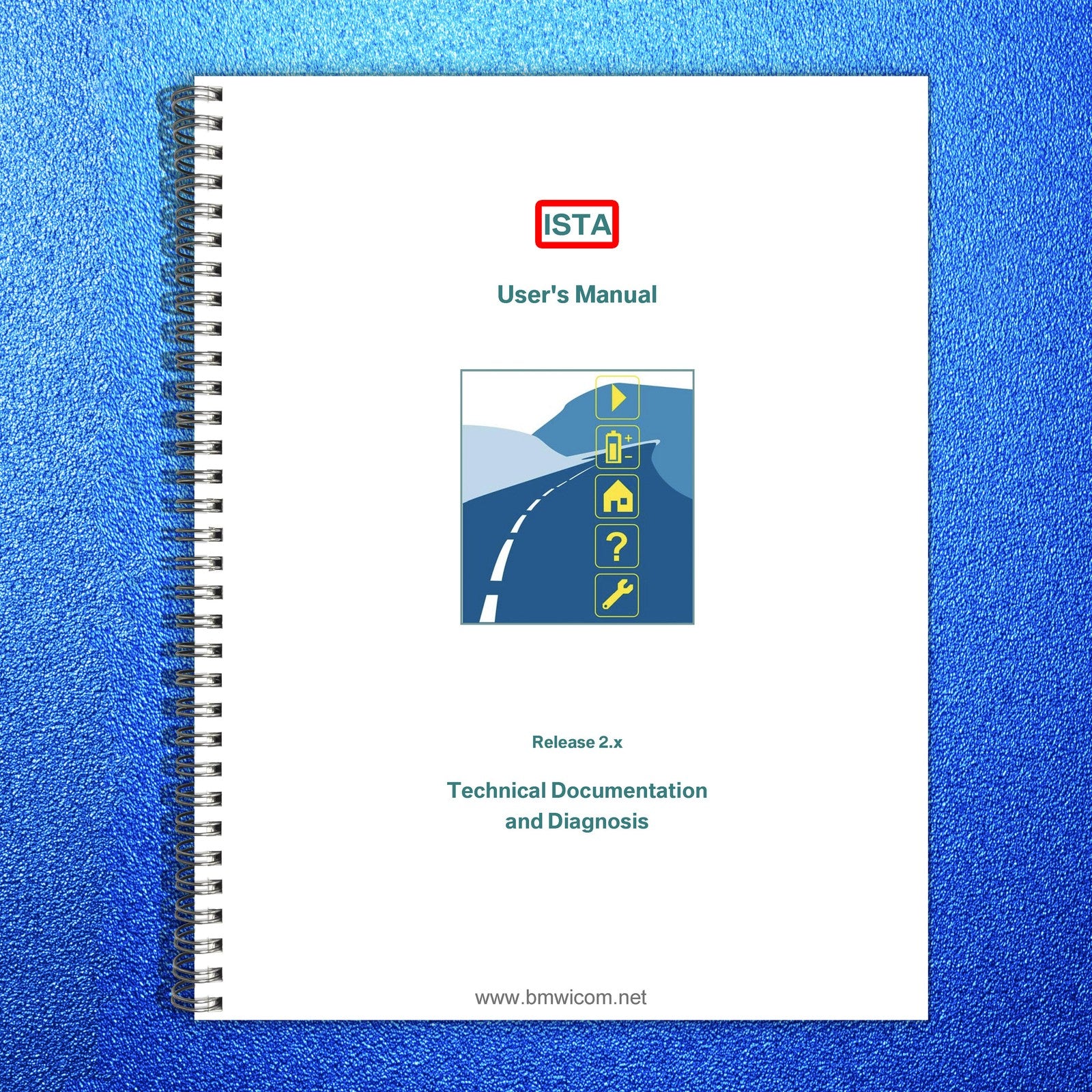 BMW ISTA Users Manual Release 2x Technical Documentation And Diagnosis - BOUND