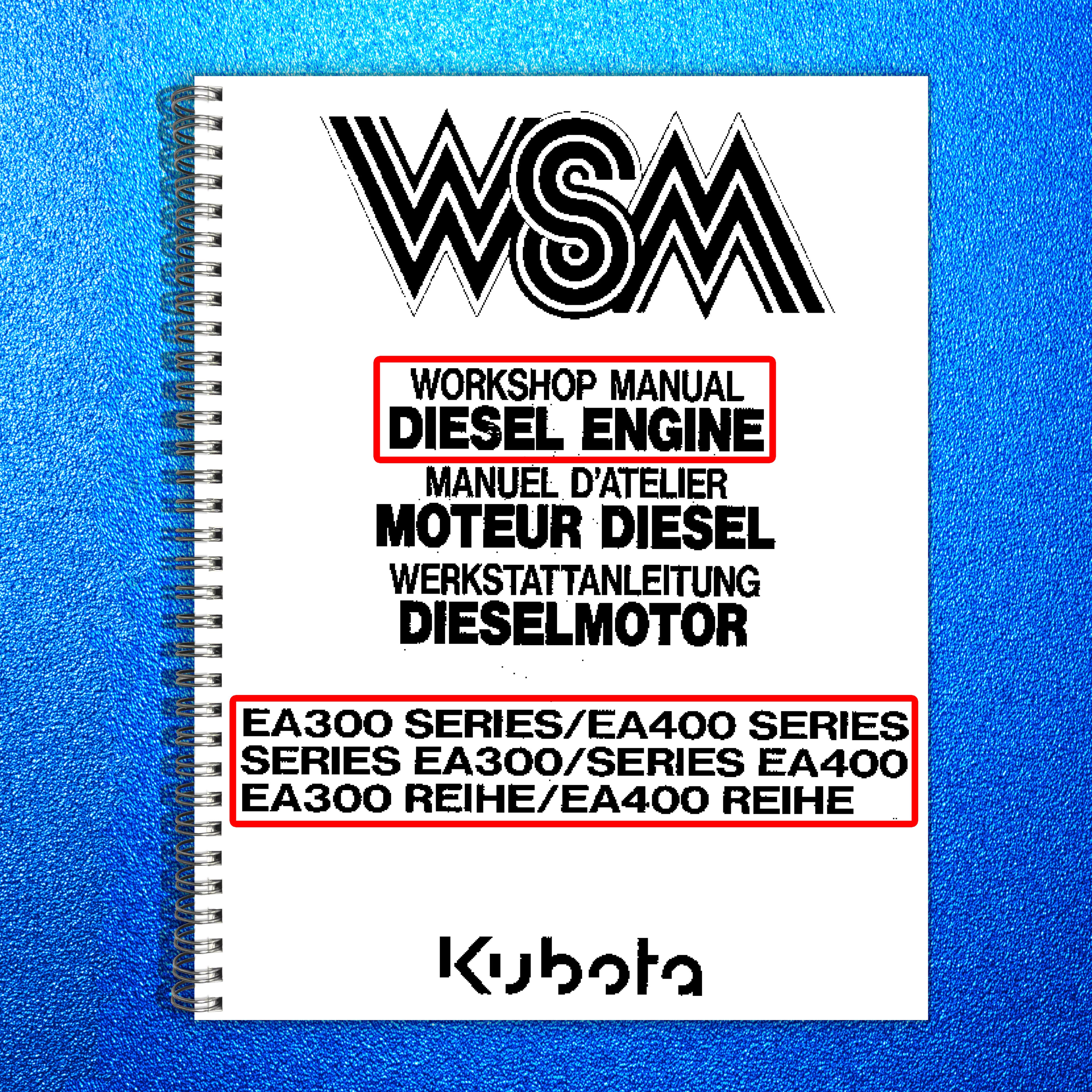 KUBOTA EA300 EA400 SERIES DIESEL ENGINE WORKSHOP MANUAL - WIRE BOUND - COVERS