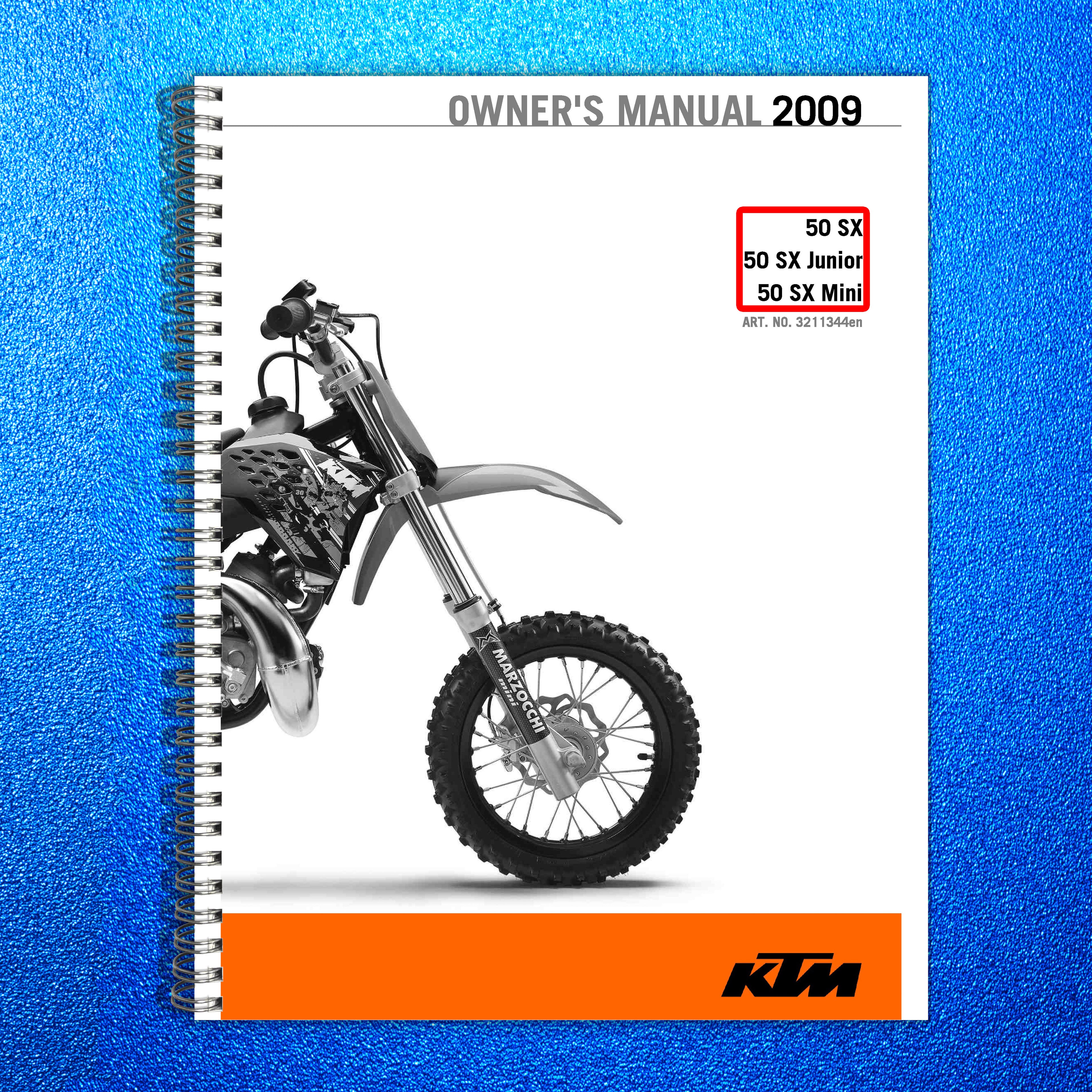 KTM 50 SX 50 SX Junior 50 SX Mini Owners Manual 2009 - WIRE BOUND - TOUGH COVERS