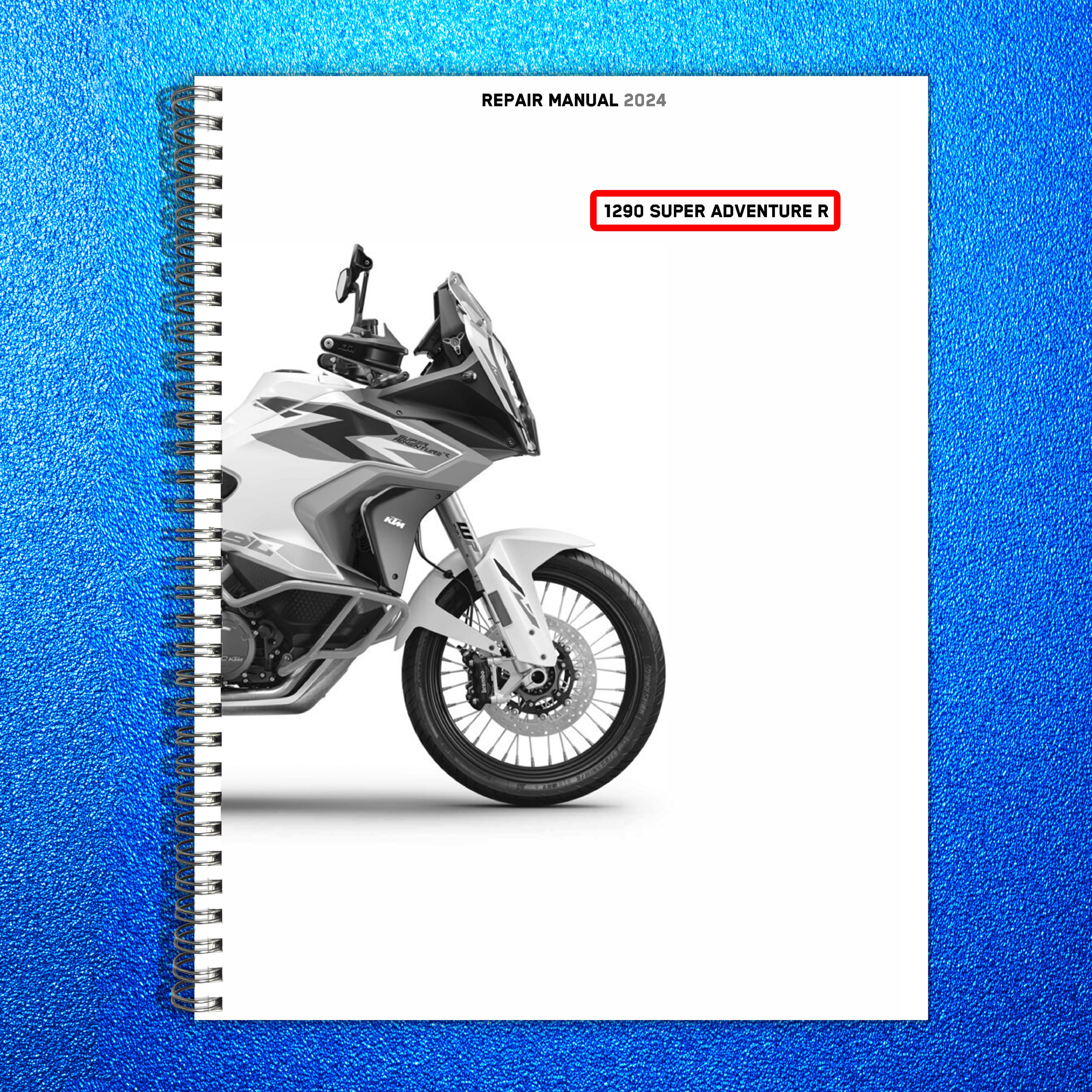 KTM 1290 Super Adventure R Repair Manual 2024 - STEEL WIRE BOUND - TOUGH COVERS