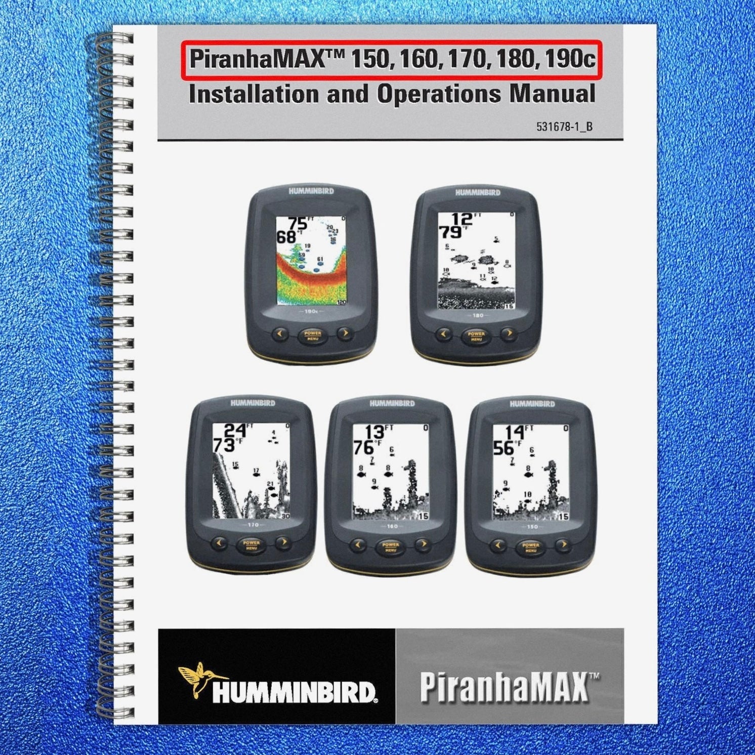 HUMMINBIRD PiranhaMAX 150 160 170 180 190c User Manual - TOUGH WIRE BINDING