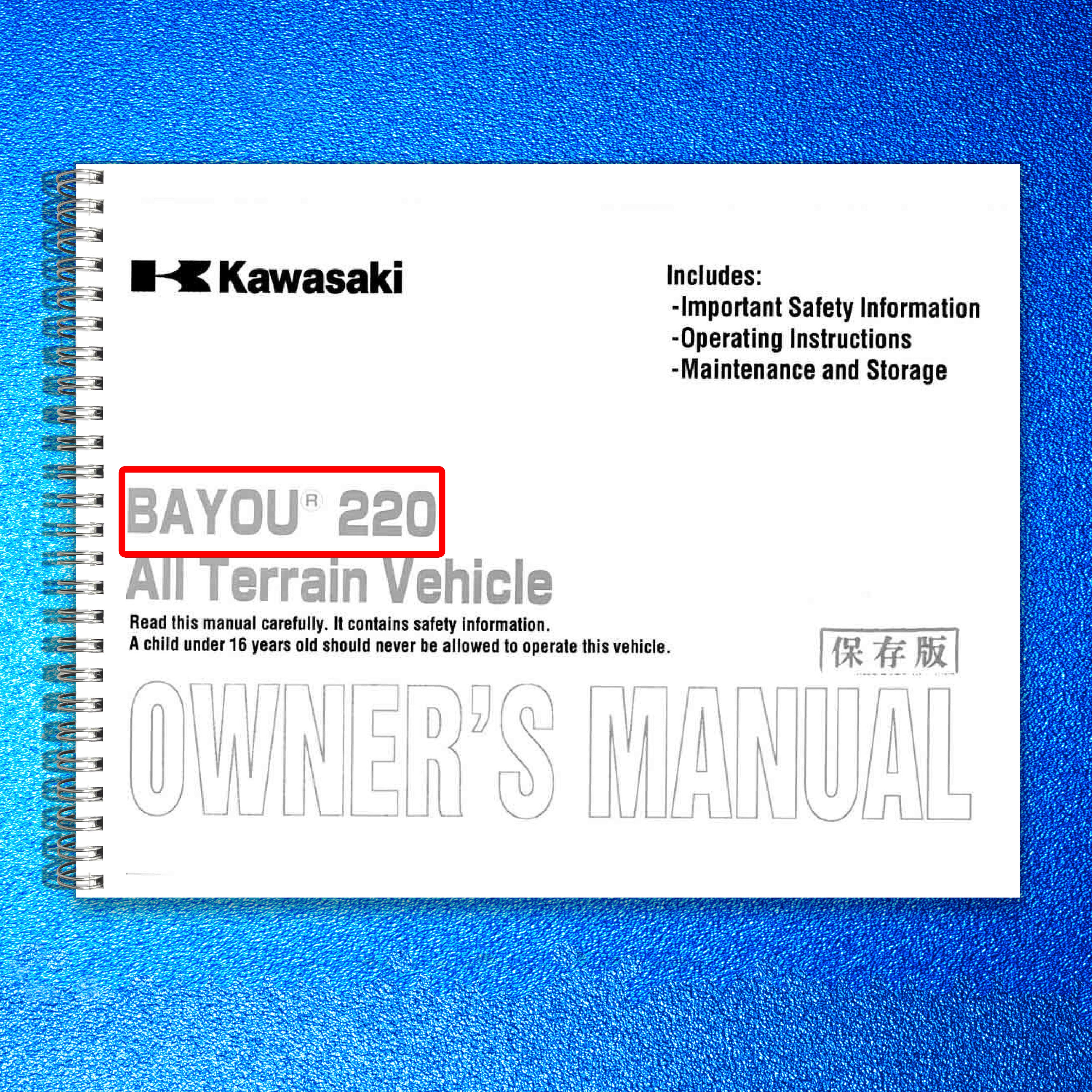 KAWASAKI Bayou 220 Owners Manual 2001 - STEEL WIRE BOUND - PROTECTIVE COVERS