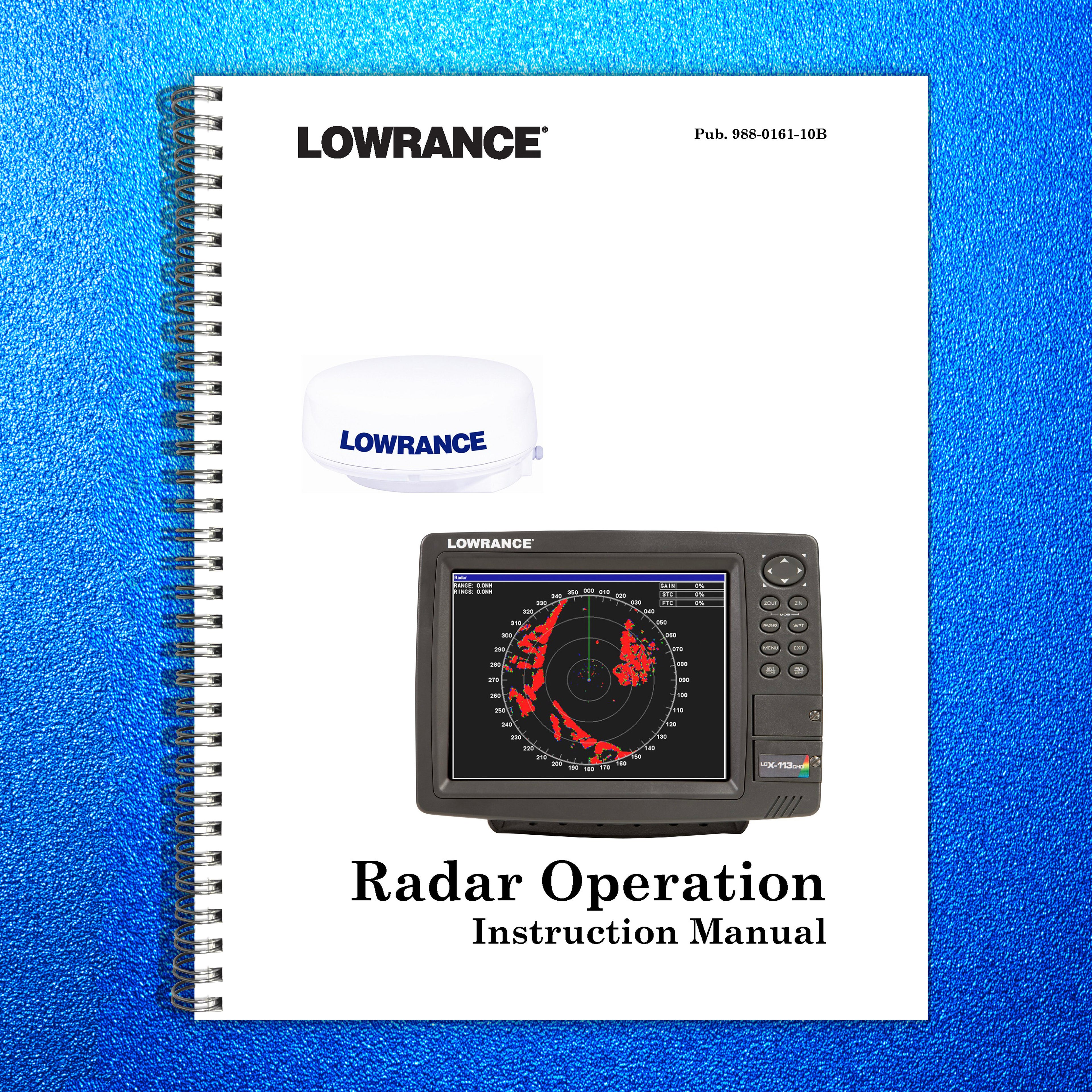 LOWRANCE Radar Operation Instruction Manual 2008 - WIRE BOUND - TOUGH COVERS