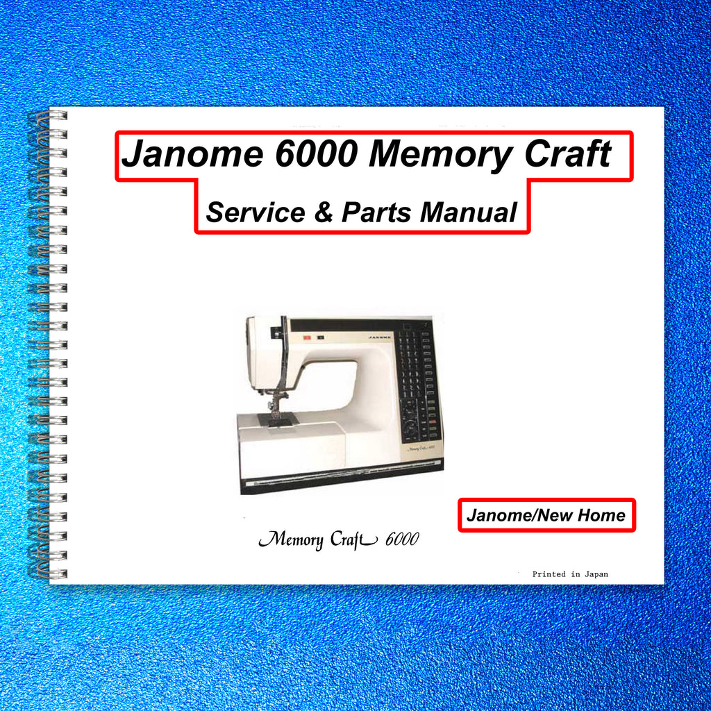JANOME New Home Memory Craft 6000 Service Parts Manual - WIRE BOUND - COVERS