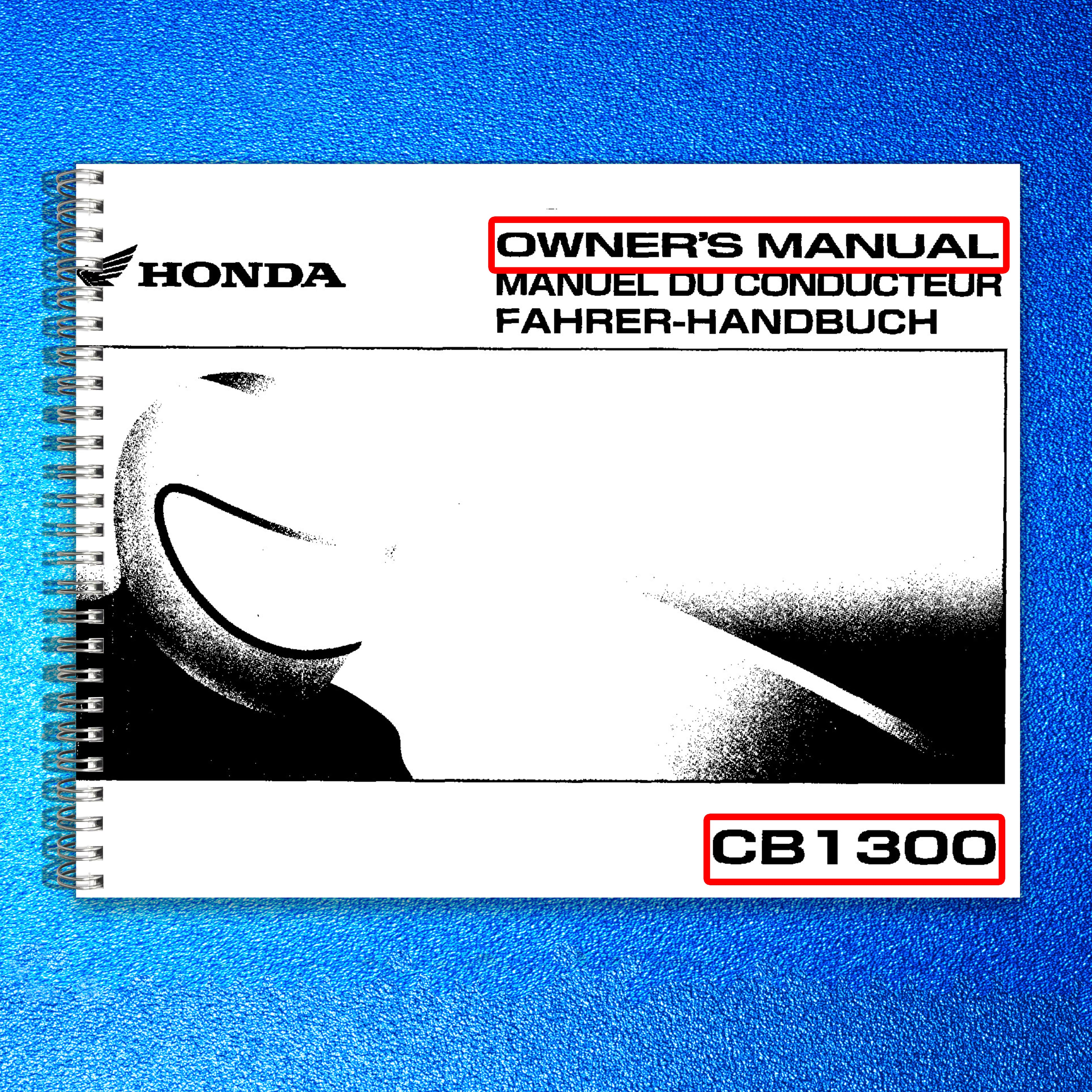 HONDA CB1300 Motorcycle Owners Manual 2003 - STEEL WIRE BOUND - TOUGH COVERS