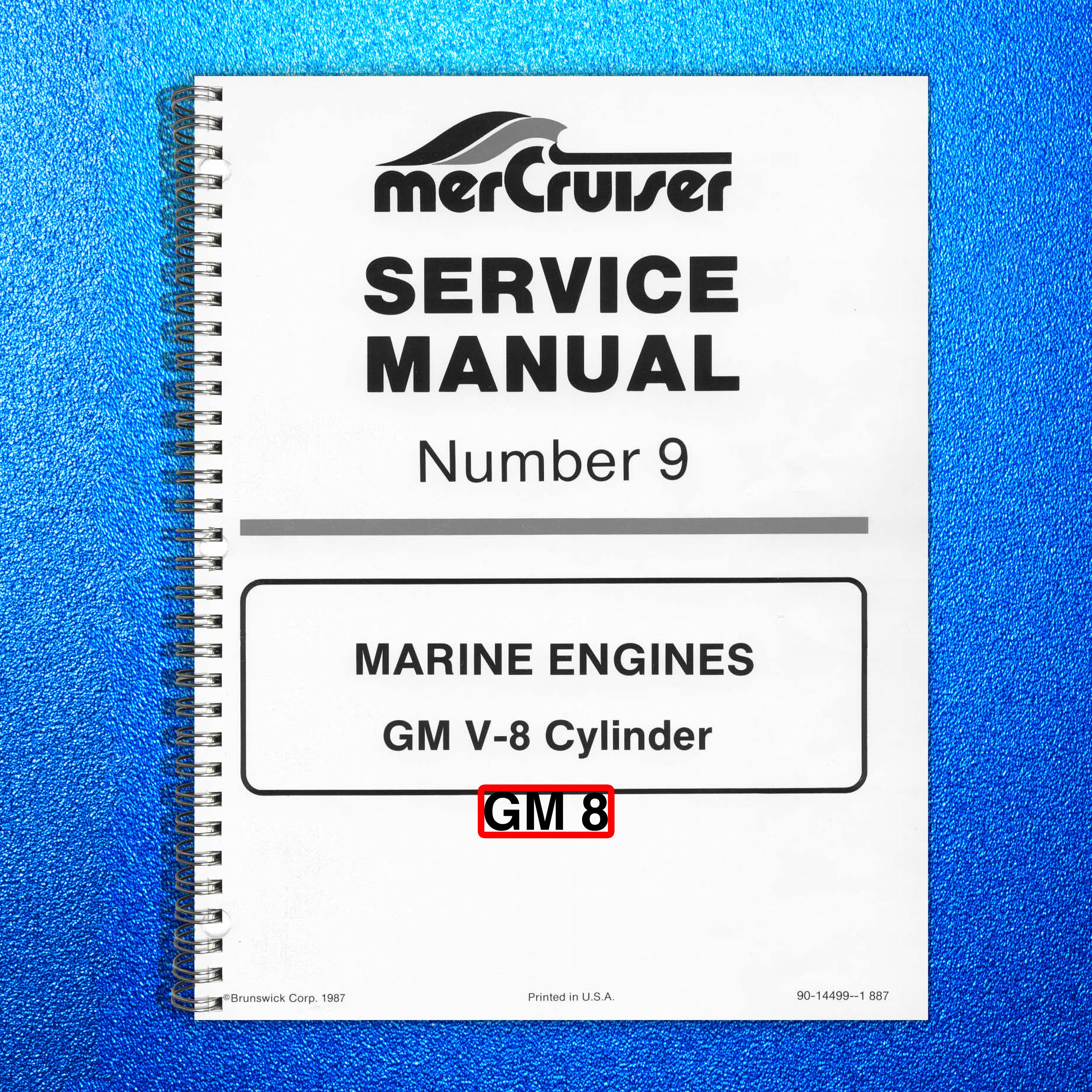 MERCURY MERCRUISER GM V-8 Marine Engines Service Manual 1987 - WIRE BOUND