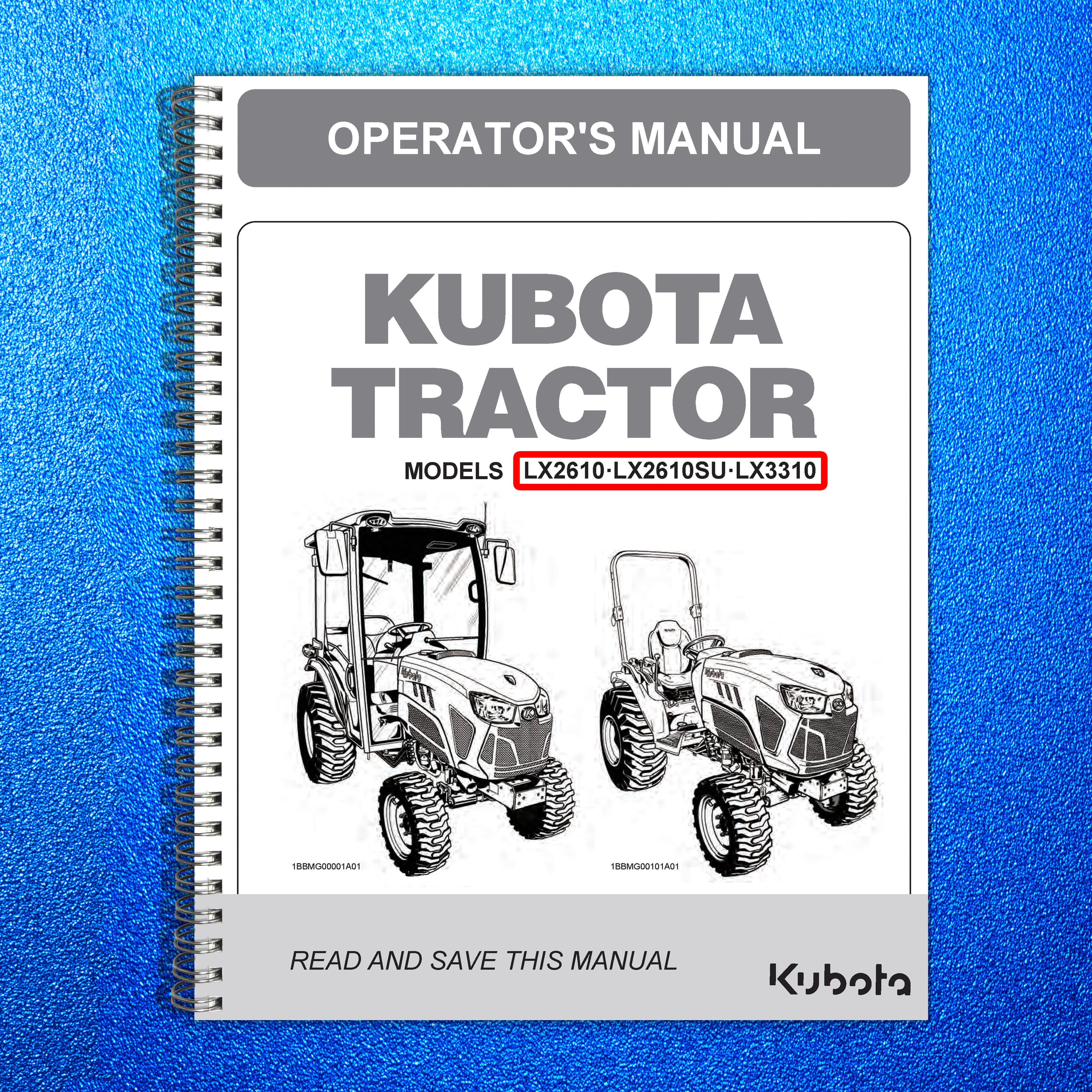 KUBOTA LX2610 LX2610SU LX3310 OPERATORS MANUAL - WIRE BOUND - PROTECTIVE COVERS