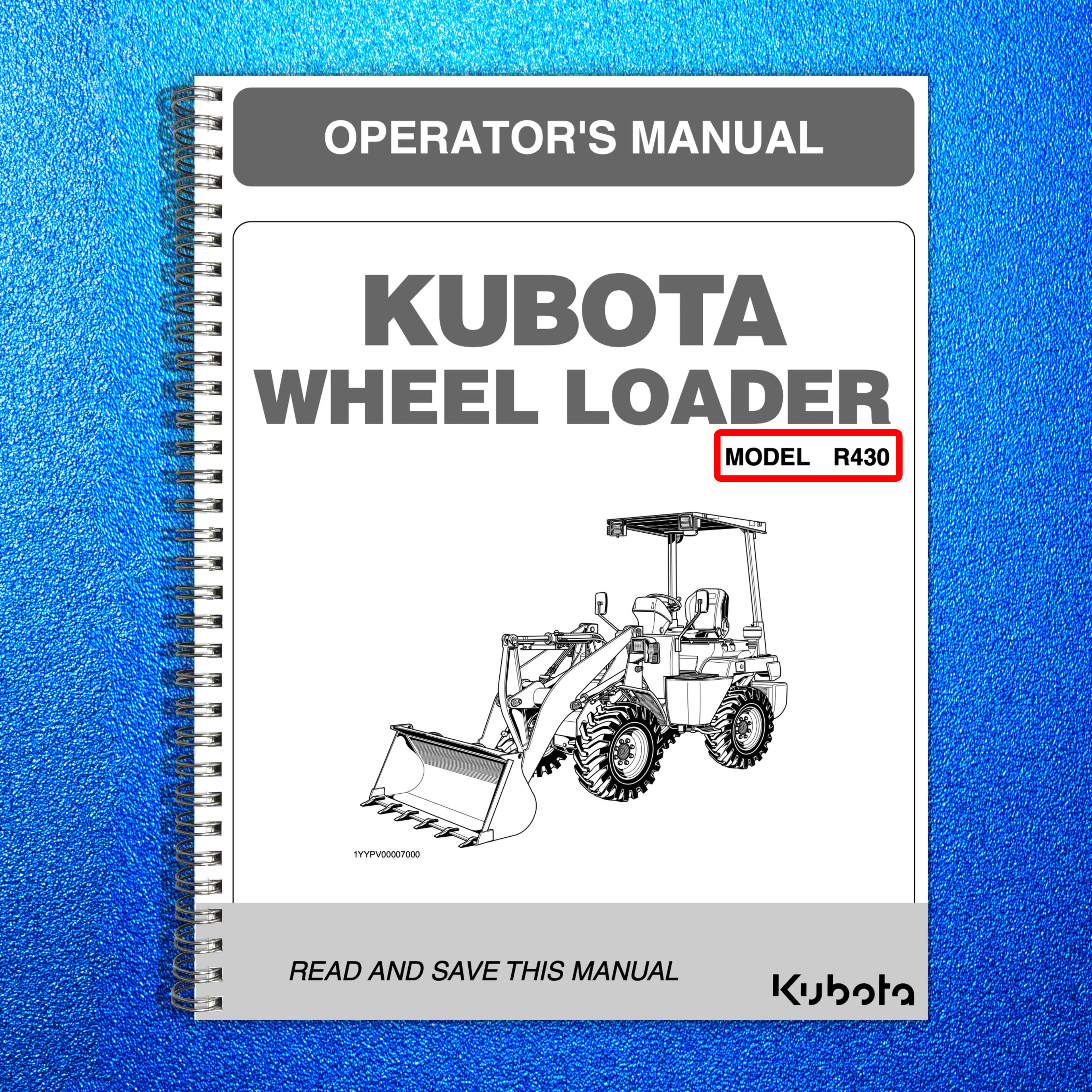 KUBOTA R430 WHEEL LOADER OPERATORS MANUAL - STEEL WIRE BOUND - PROTECTIVE COVERS