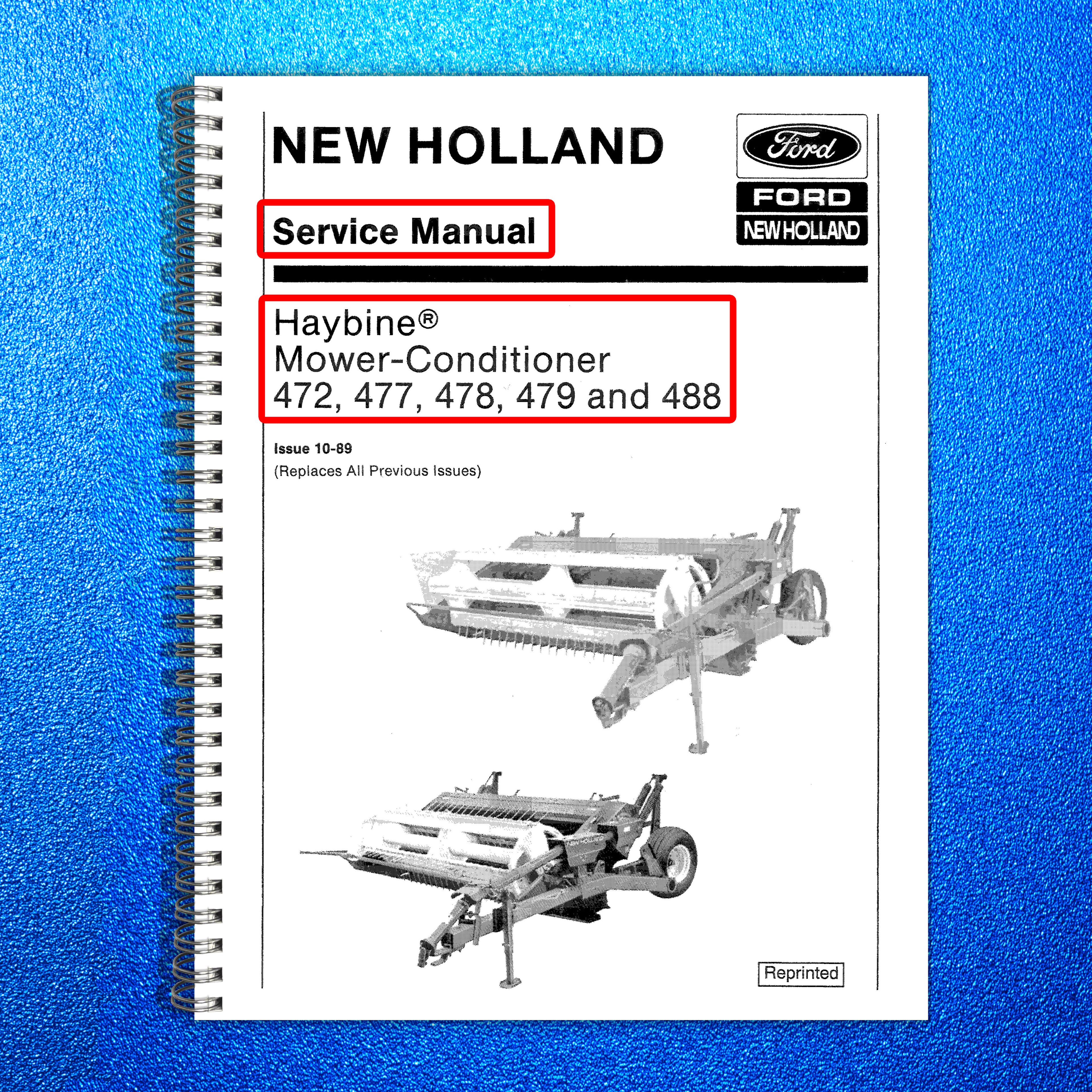 NEW HOLLAND HAYBINE 472 477 478 479 488 SERVICE MANUAL, STEEL WIRE BOUND, COVERS