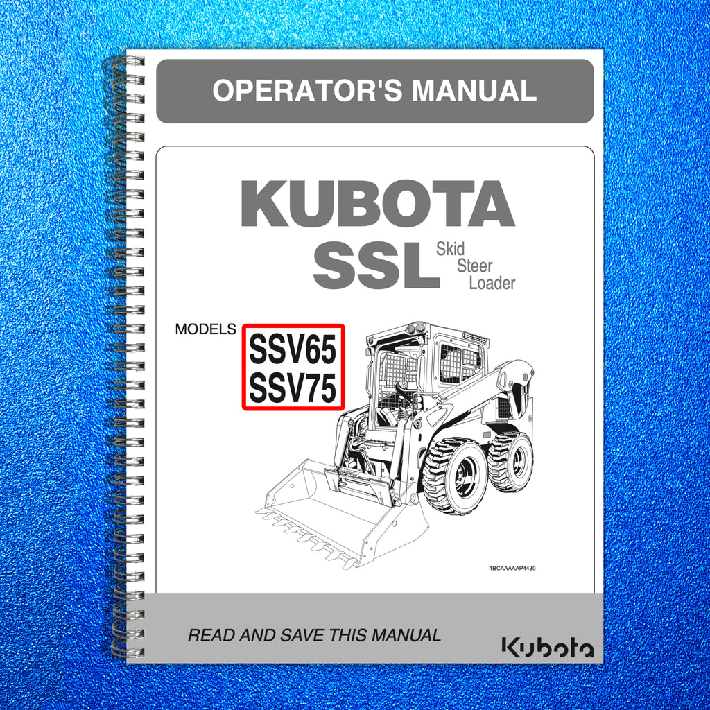 KUBOTA SKID STEER LOADER SSV65 SSV75 OPERATORS MANUAL - WIRE BOUND, TOUGH COVERS