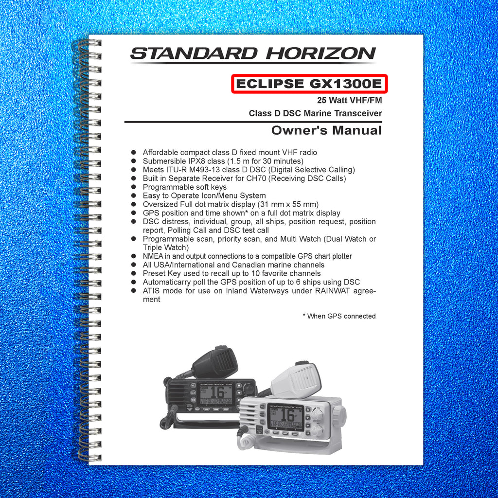 STANDARD HORIZON ECLIPSE GX1300E VHF FM RADIO USER MANUAL - WIRE BOUND - COVERS