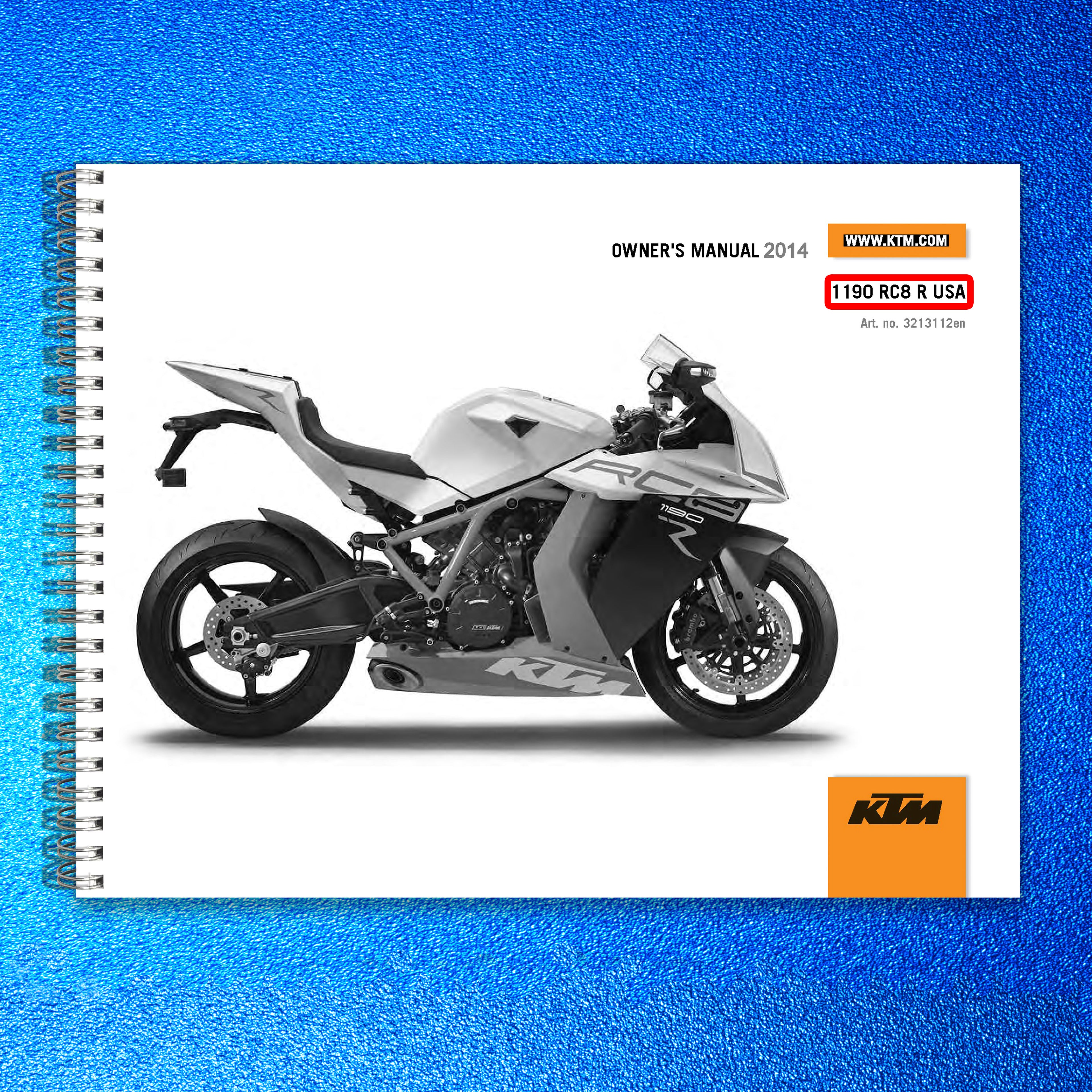 KTM 1190 RC8 R USA Owners Manual 2014 - STEEL WIRE BOUND - PROTECTIVE COVERS