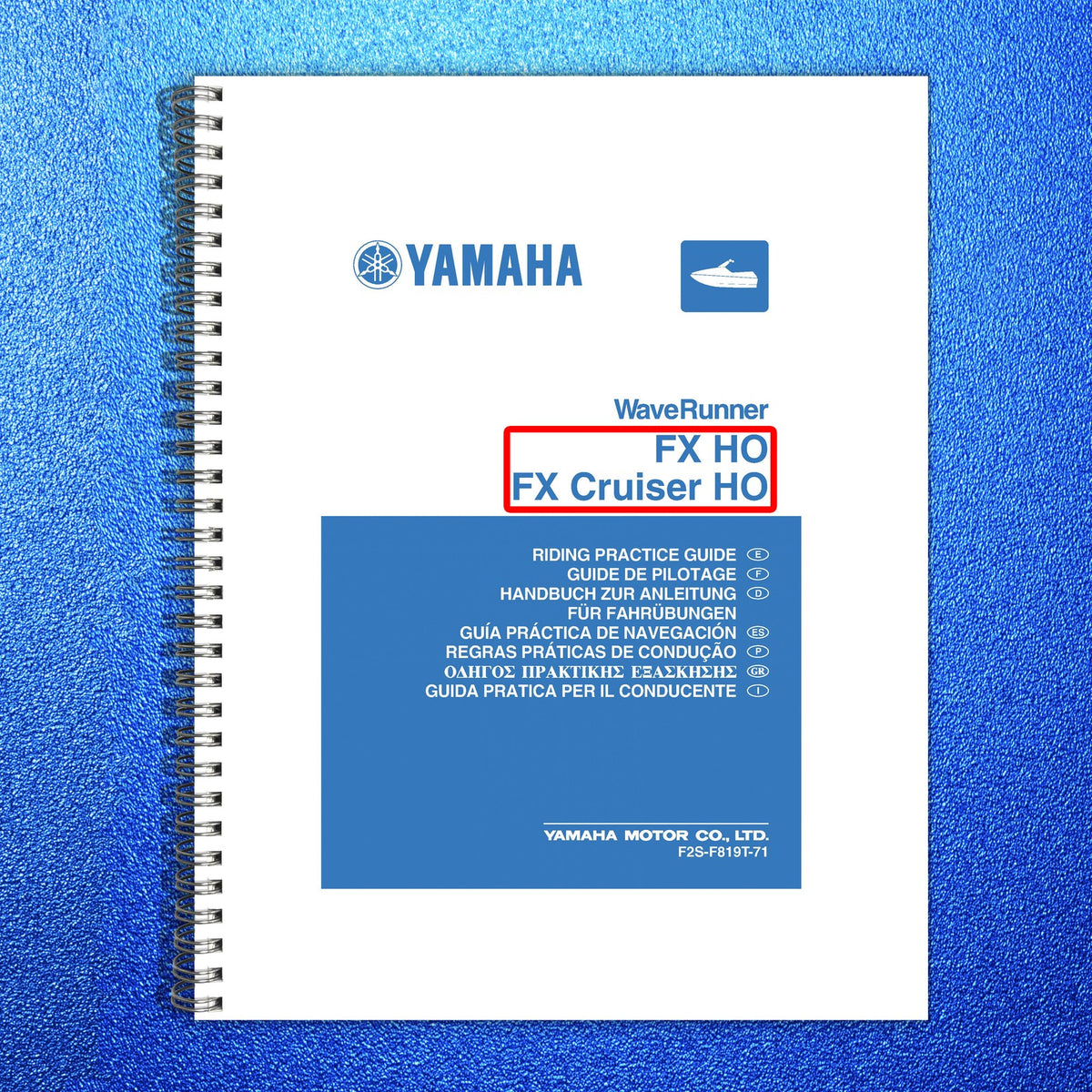 YAMAHA WaveRunner FX HO FX Cruiser HO Riding Practice Guide Manual 2014 - BOUND