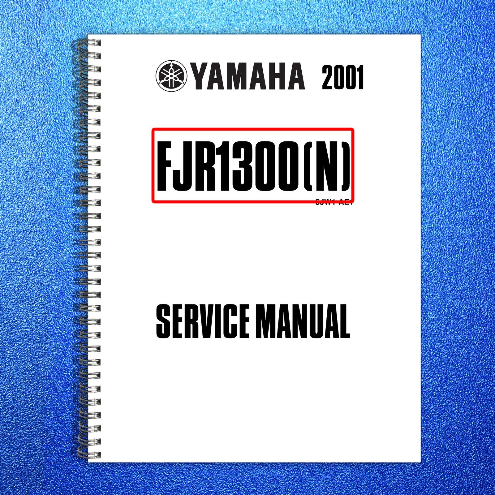 YAMAHA FJR1300 FJR1300R Service Manual 2001 - BOUND - COVERS - XL FOLDOUT PAGES