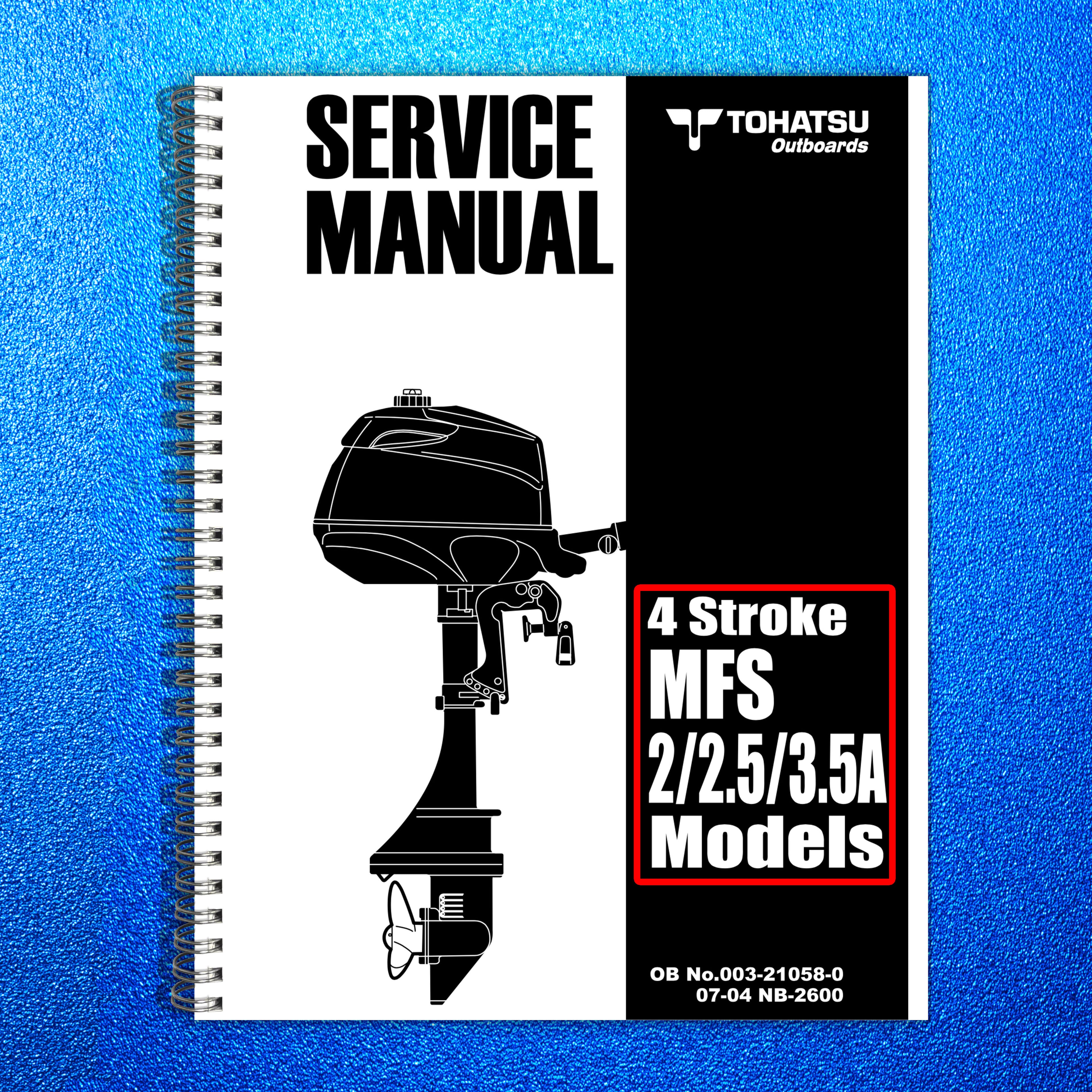 TOHATSU MFS 2 25 34A Models Service Manual - STEEL WIRE BOUND - TOUGH COVERS