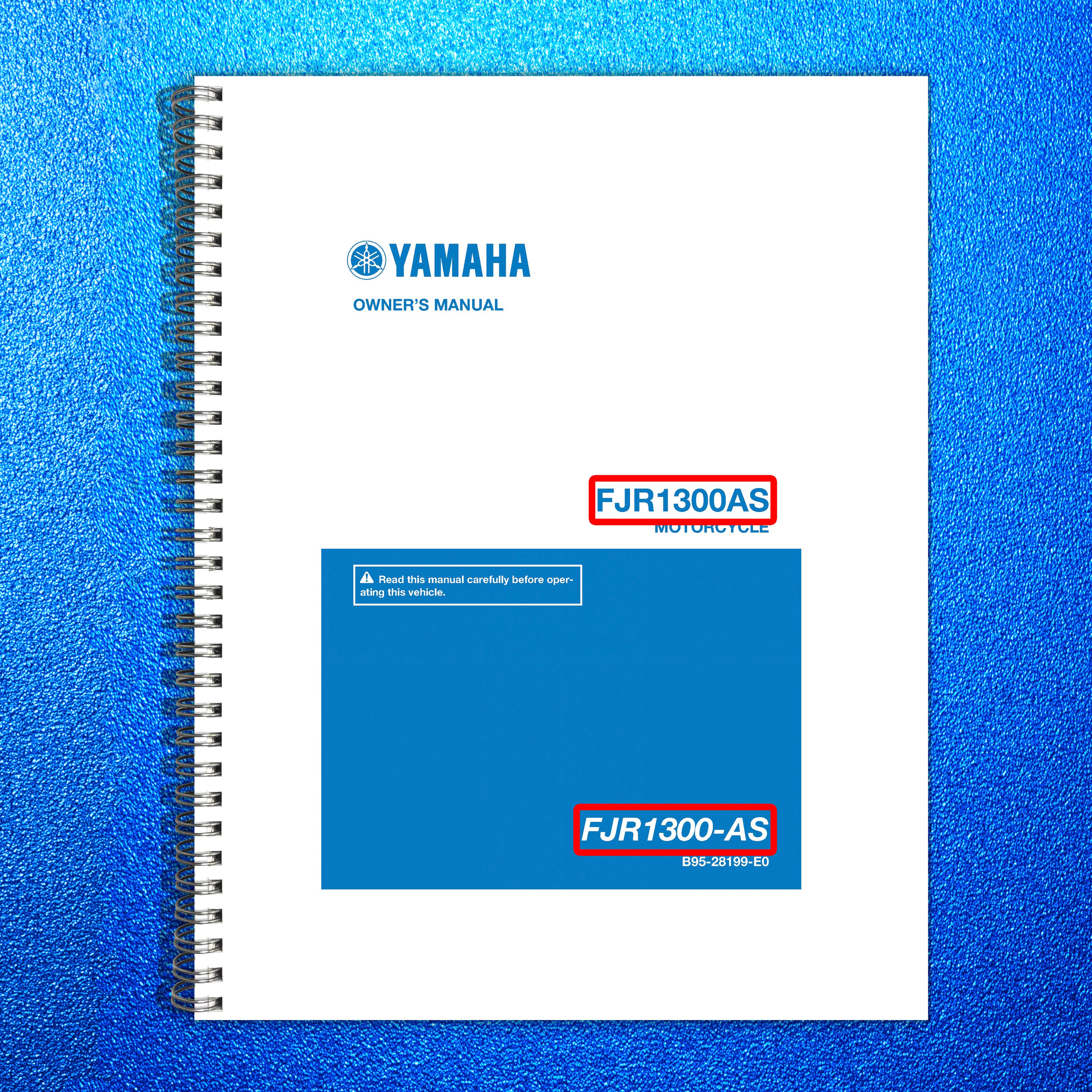 YAMAHA FJR1300 FJR1300-AS Motorcycle Owners Manual 2016 - WIRE BOUND - COVERS