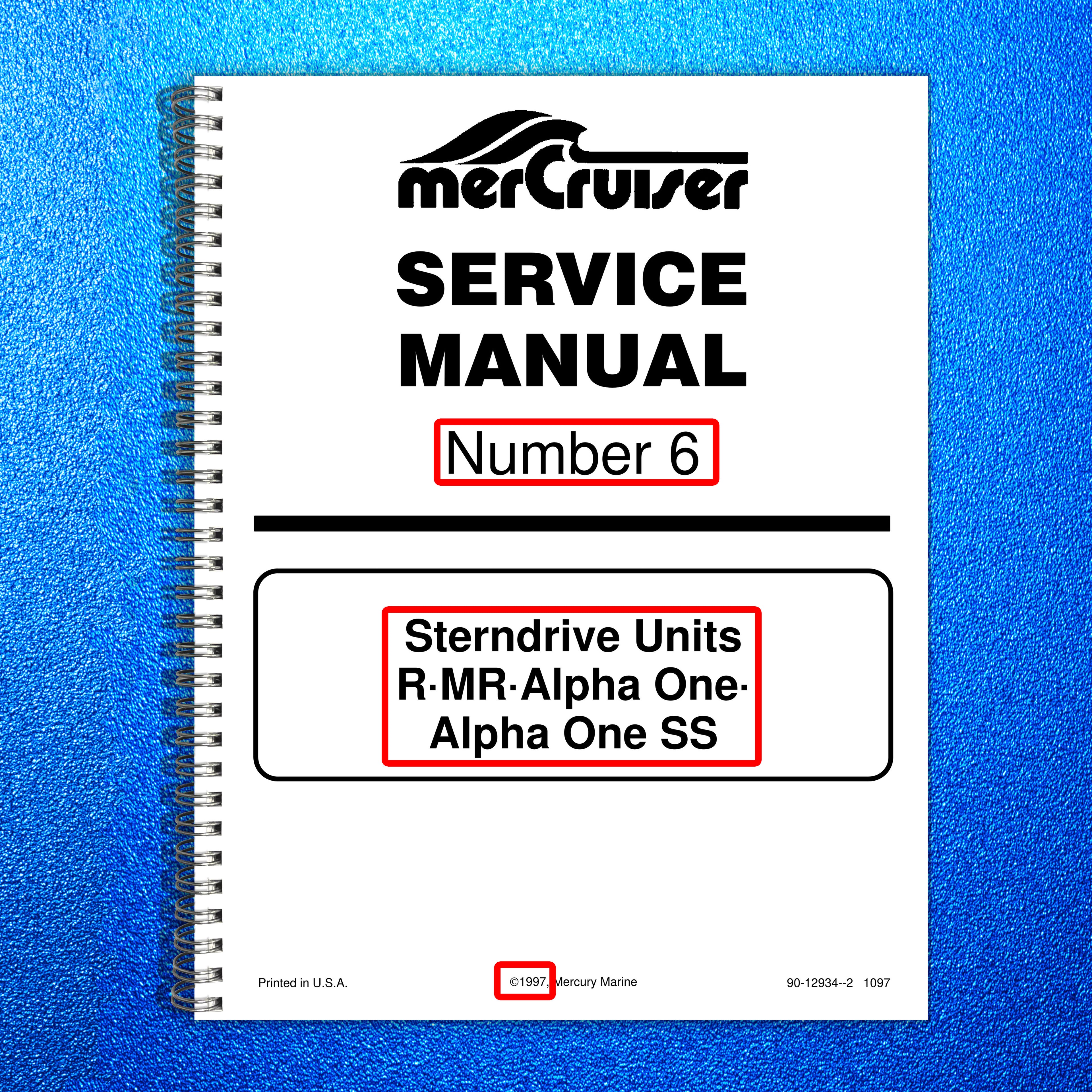 MERCURY MERCRUISER R MR Alpha One Alpha One SS Service Manual 1997 - WIRE BOUND