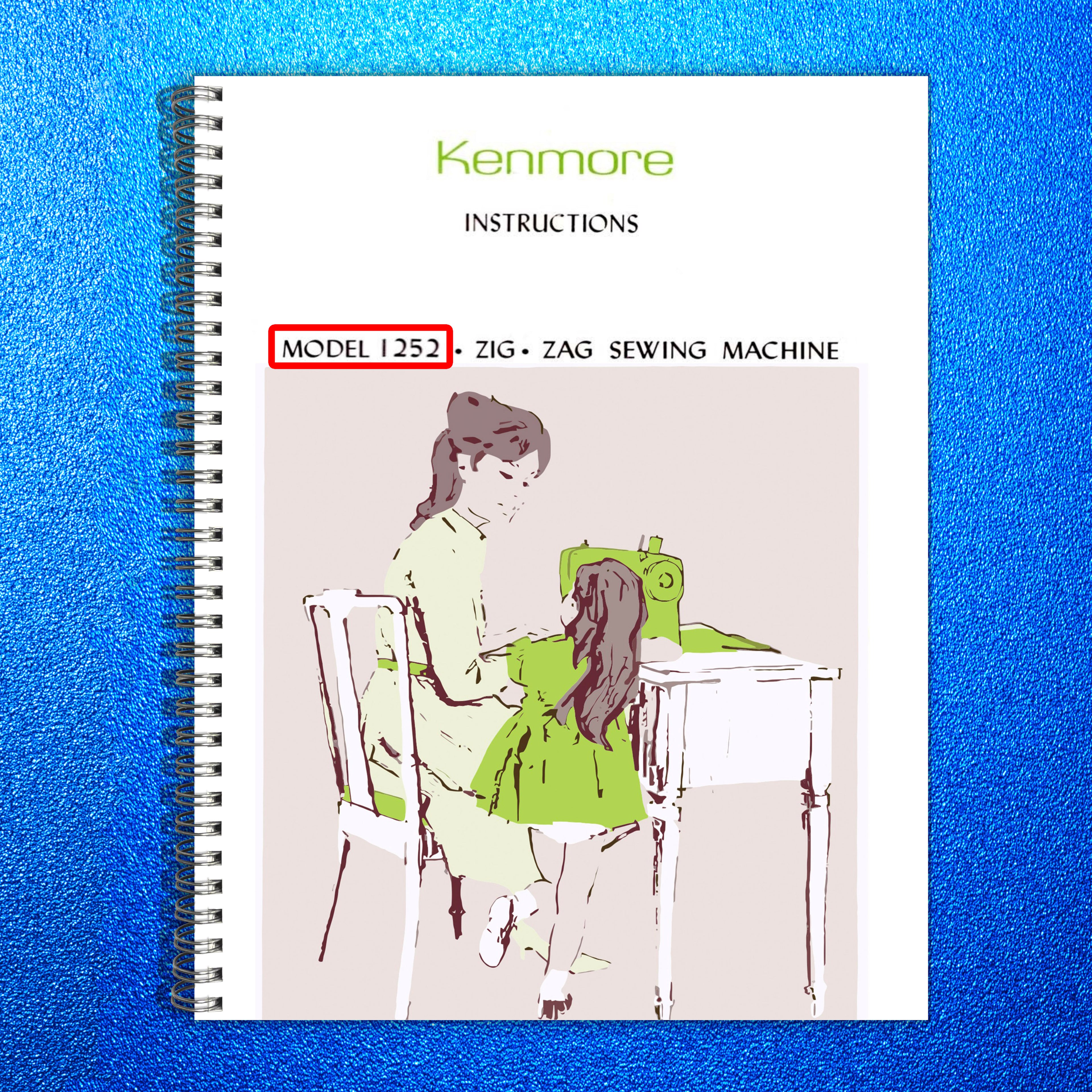 KENMORE 158 12520 1252 Sewing Machine Instruction Manual - WIRE BOUND - COVERS