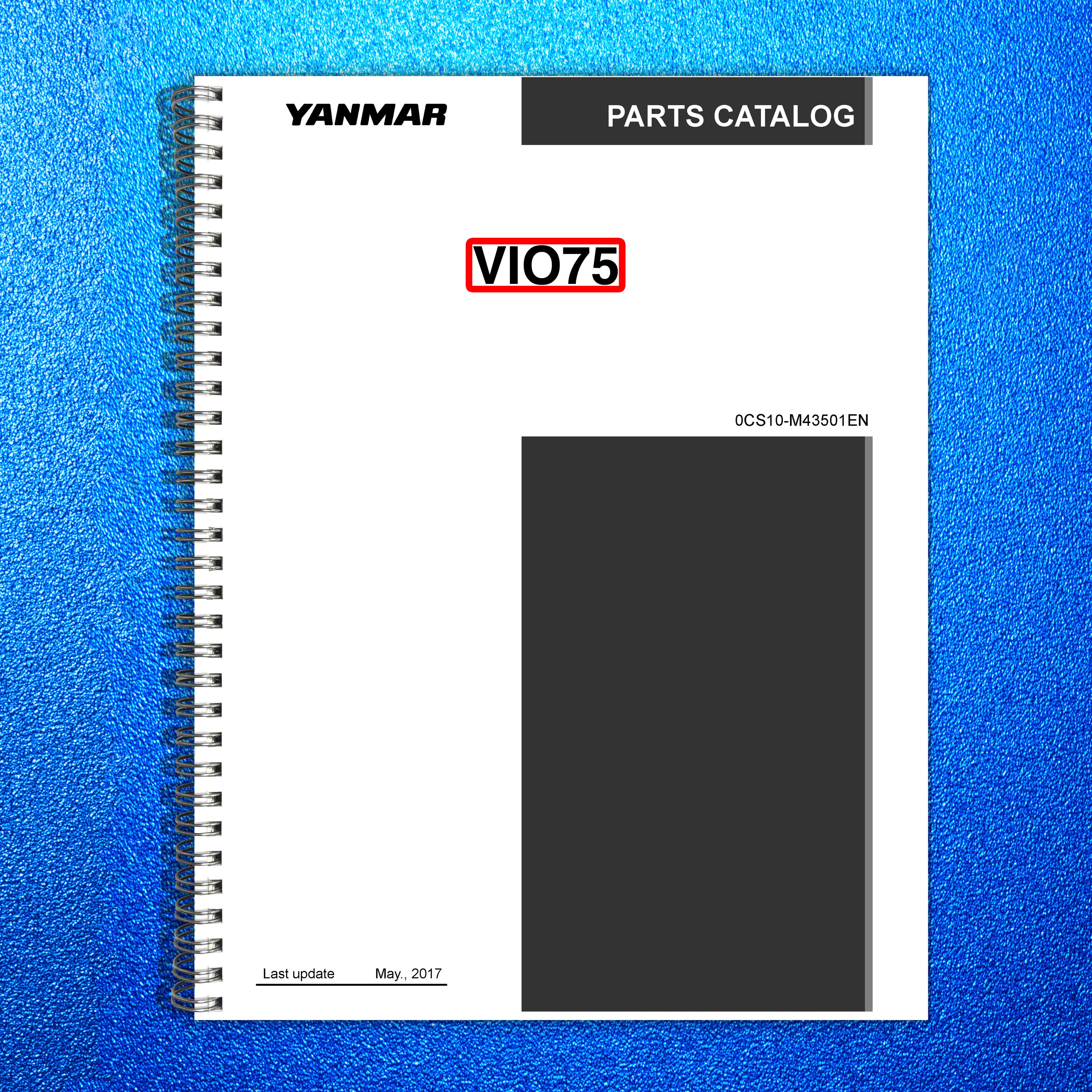 YANMAR ViO75-A Excavator Parts Catalog Manual 2017 - WIRE BOUND - TOUGH COVERS